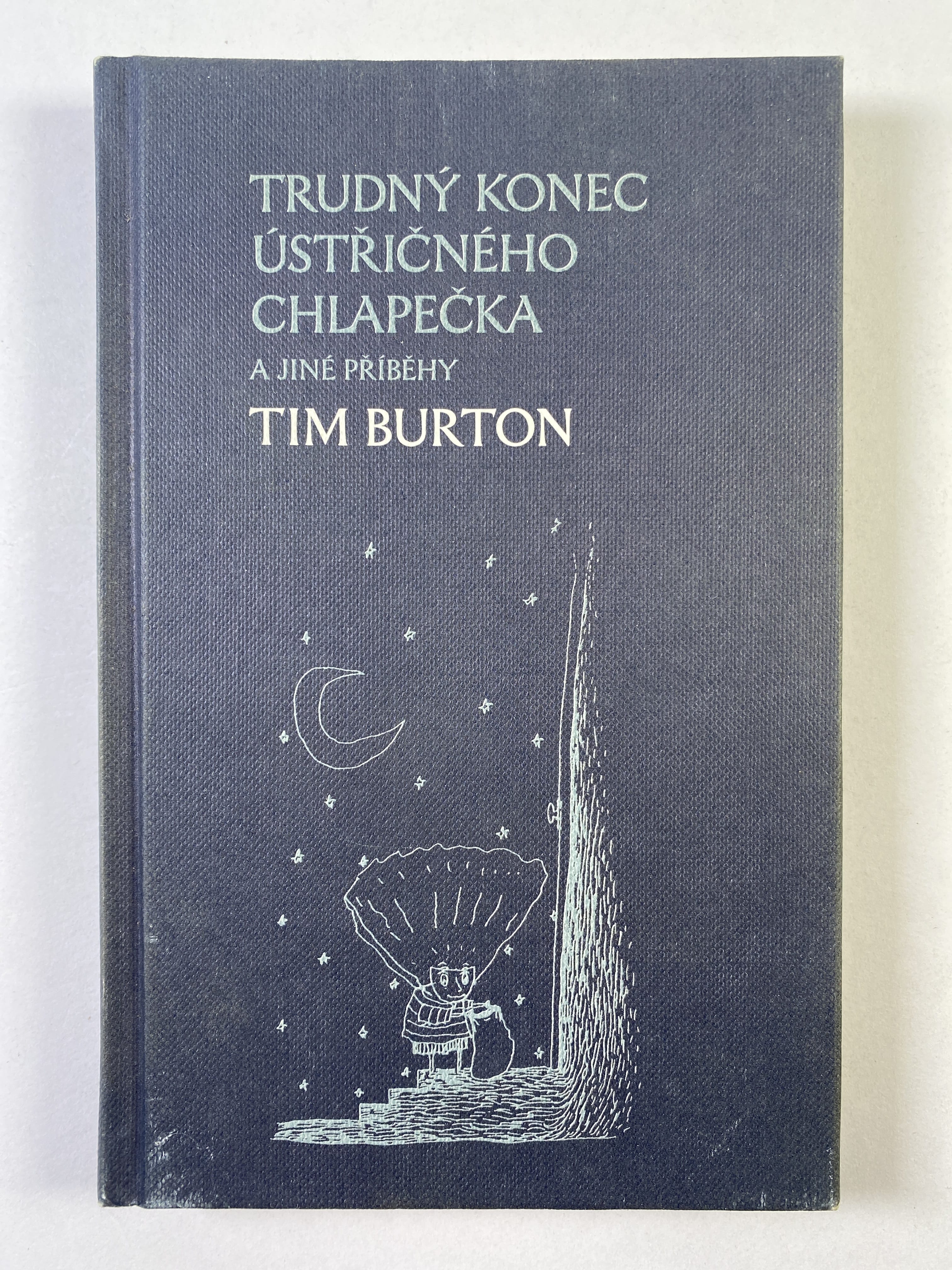 Levně Trudný konec Ústřičného chlapečka a jiné příběhy (bez obalu) Pevná (2005)