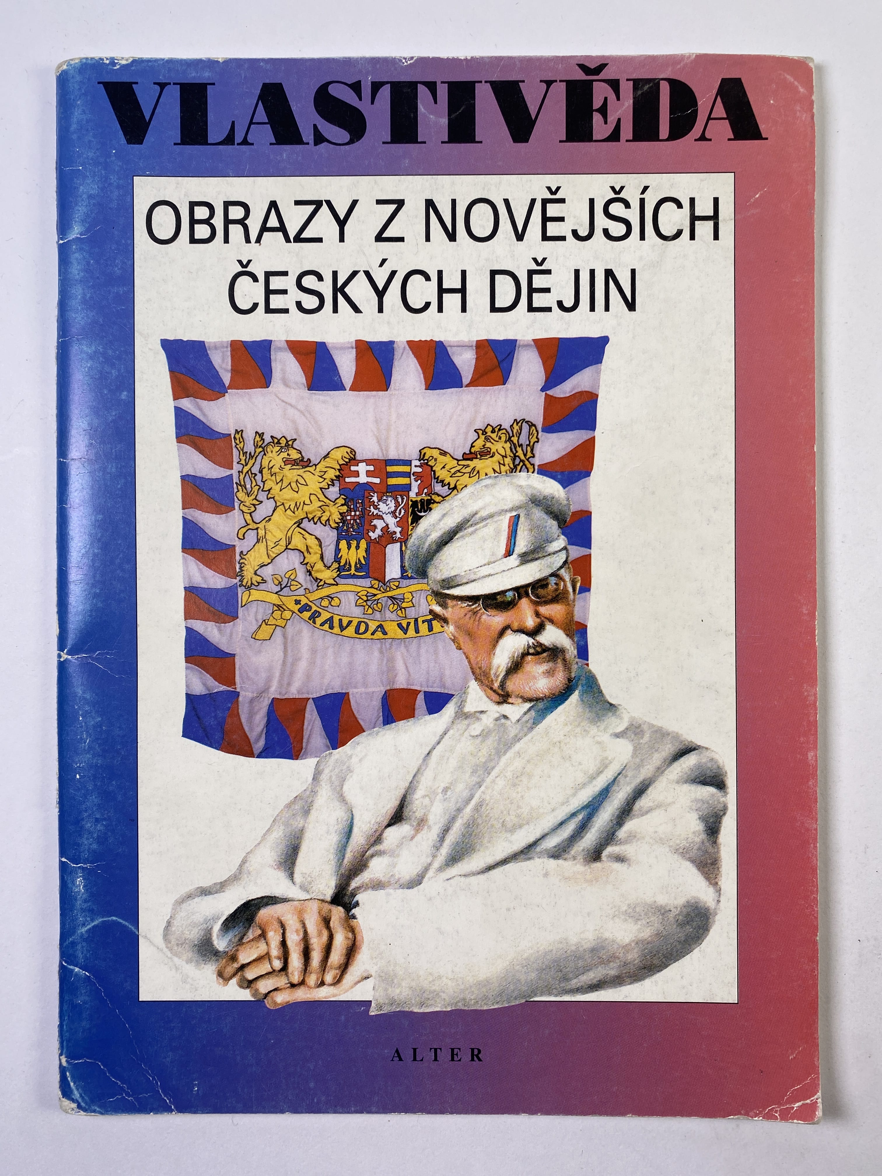 Levně Vlastivěda: Obrazy z novějších českých dějin Měkká (1997)