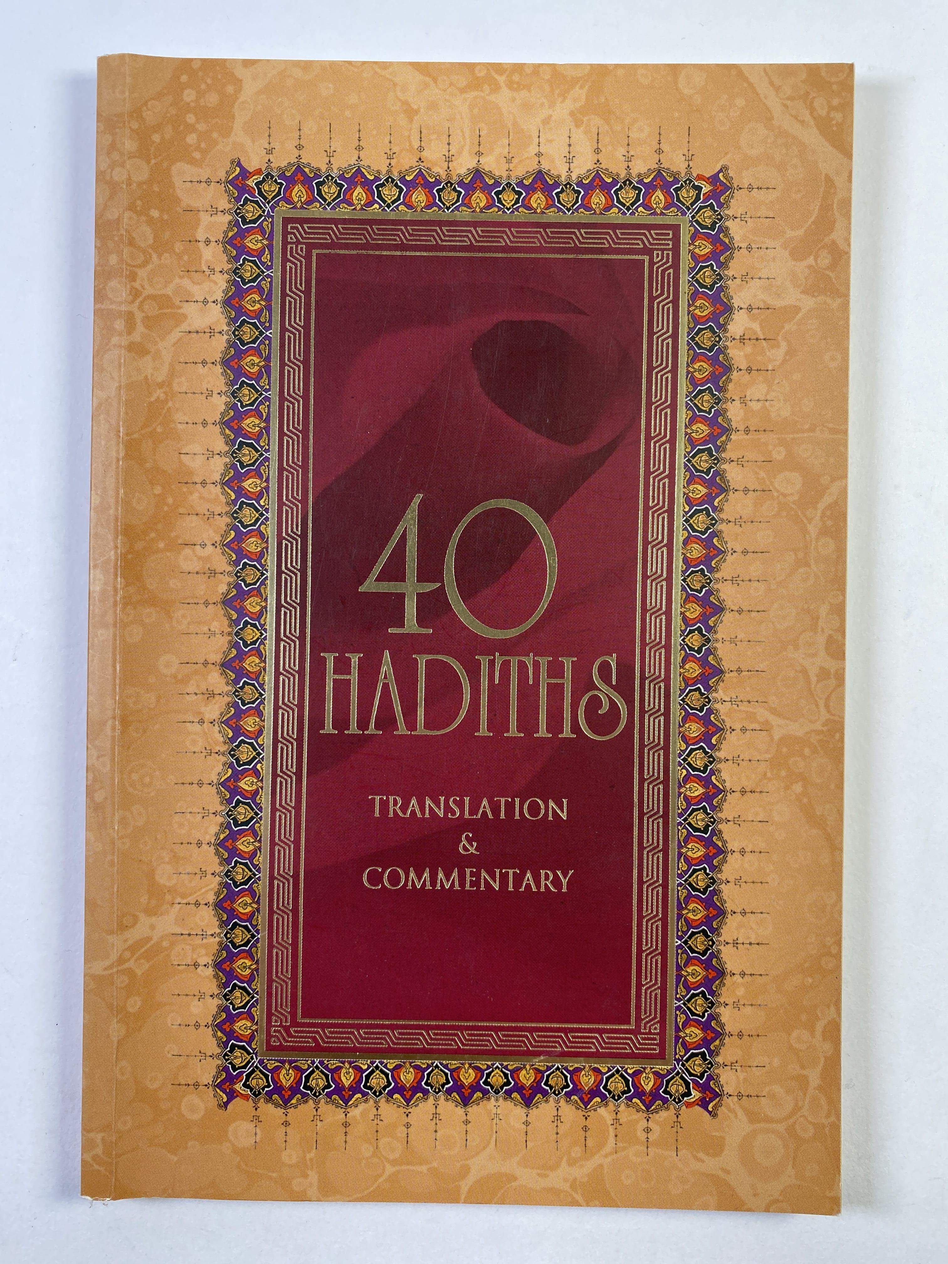 Levně 40 Hadiths: Translation & Commentary