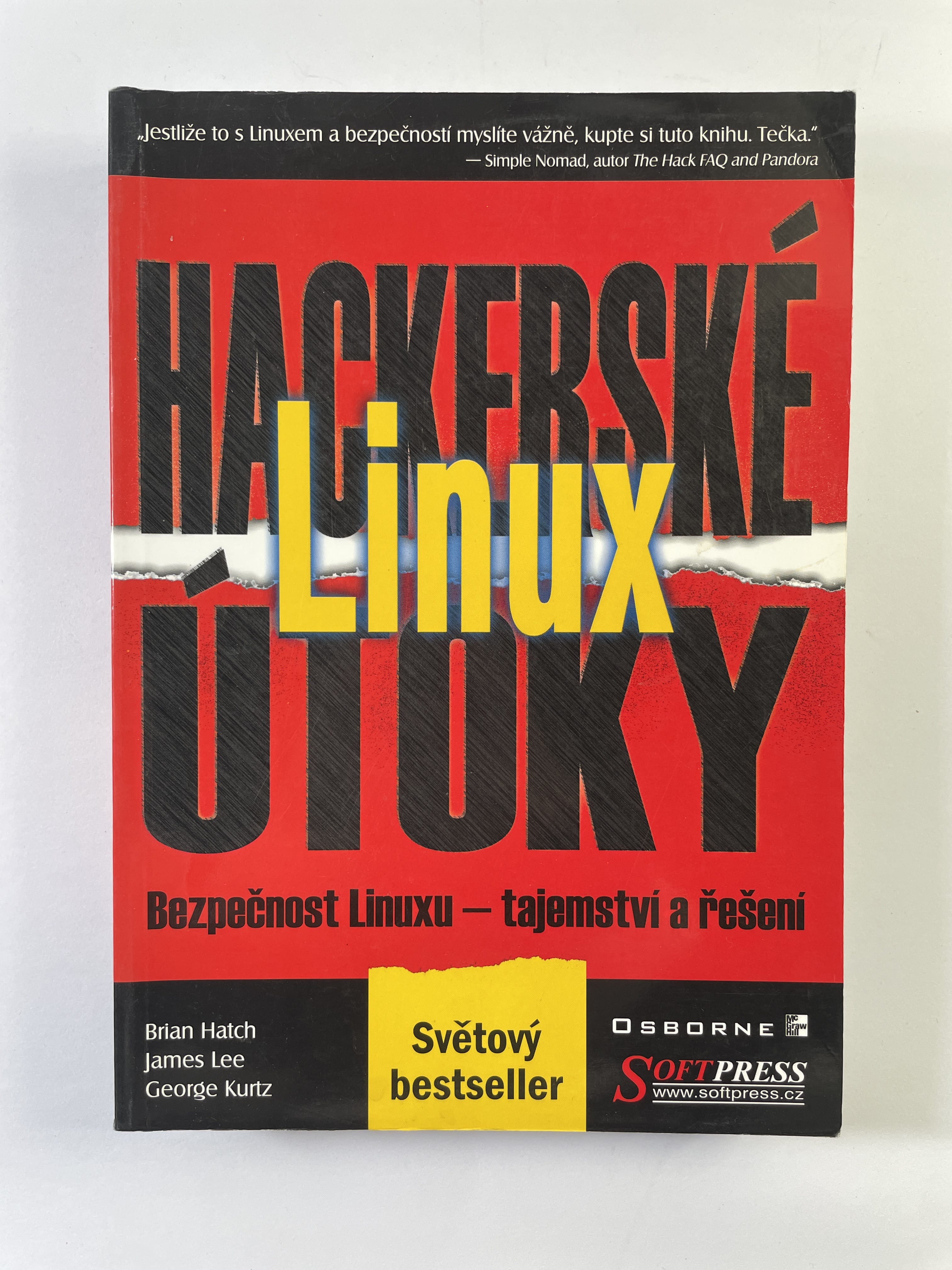 Levně Linux hackerské útoky: bezpečnost Linuxu - tajemství a řešení