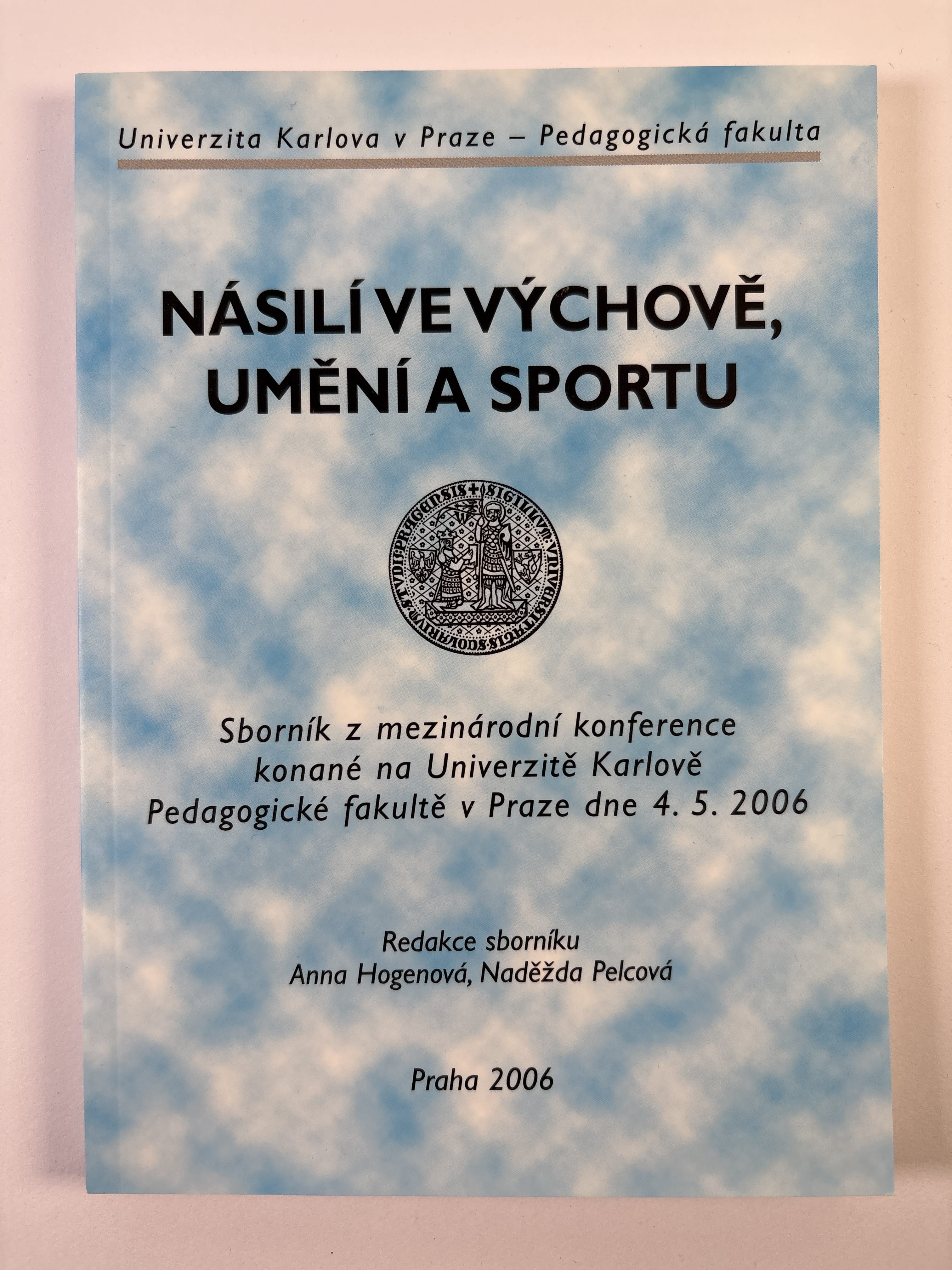 Levně Násilí ve výchově, umění a sportu