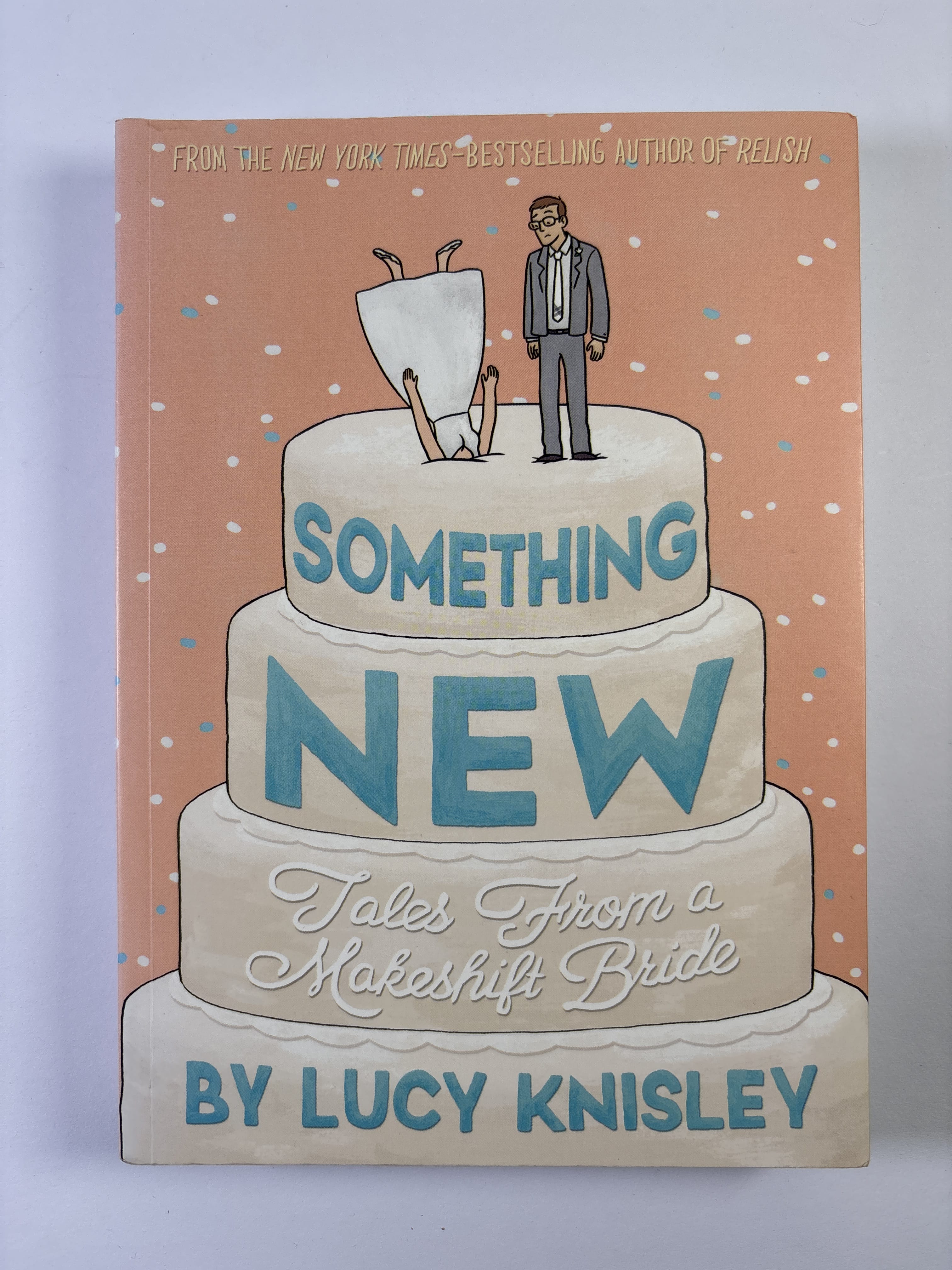 Levně Something New - Tales From a Makeshift Bride