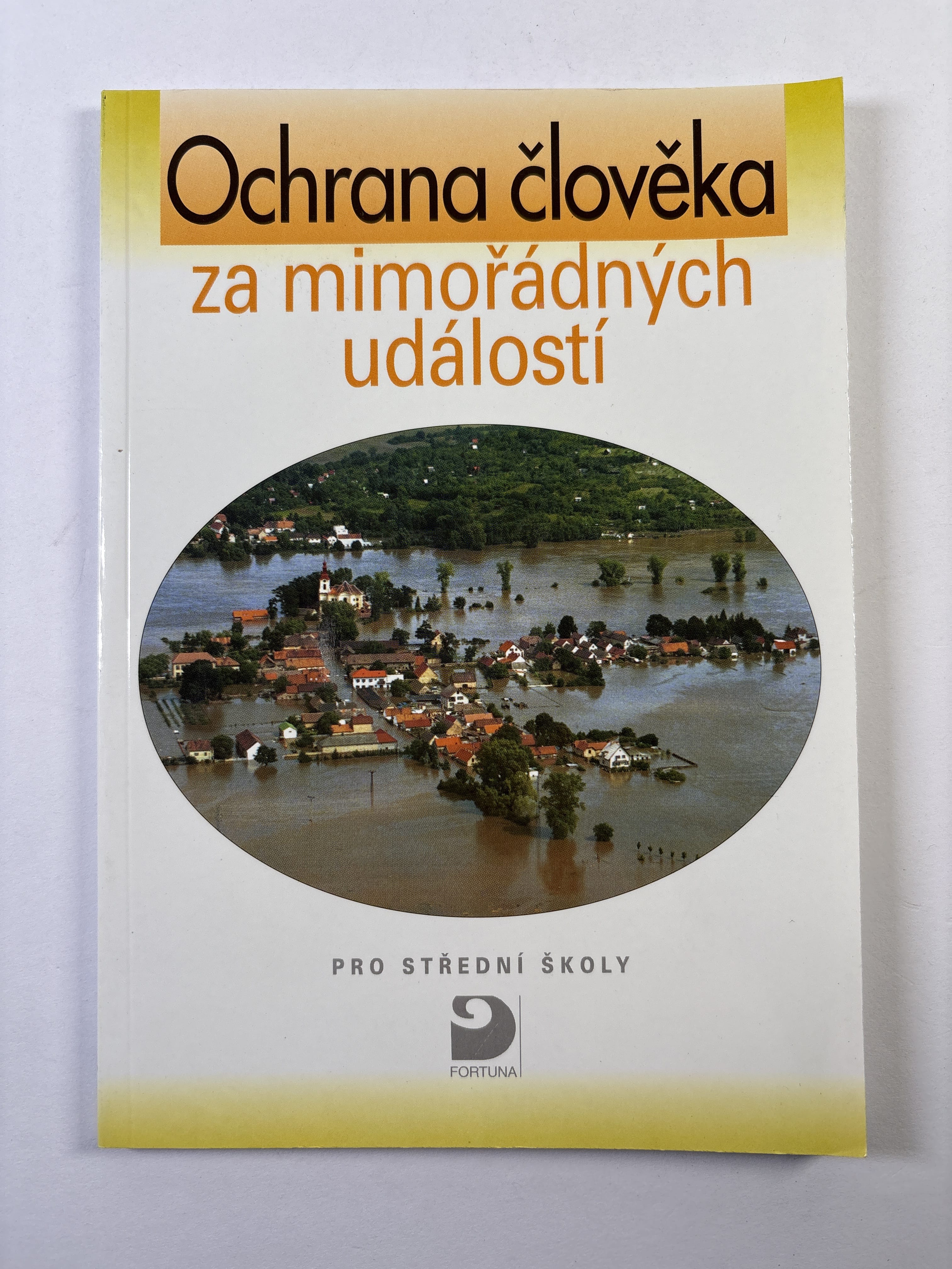 Levně Ochrana člověka za mimořádných událostí - pro střední školy