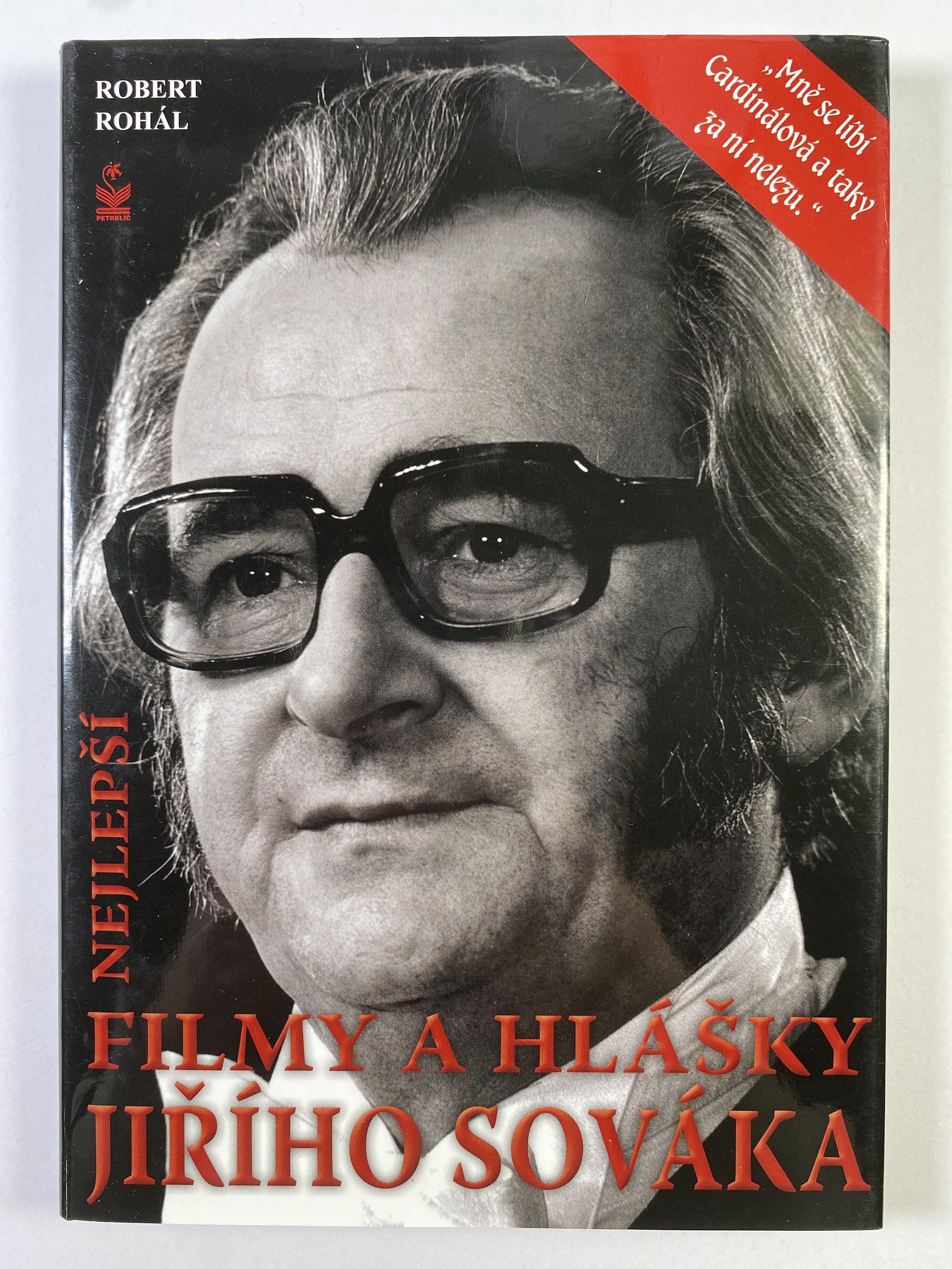 Nejlepší filmy a hlášky Jiřího Sováka