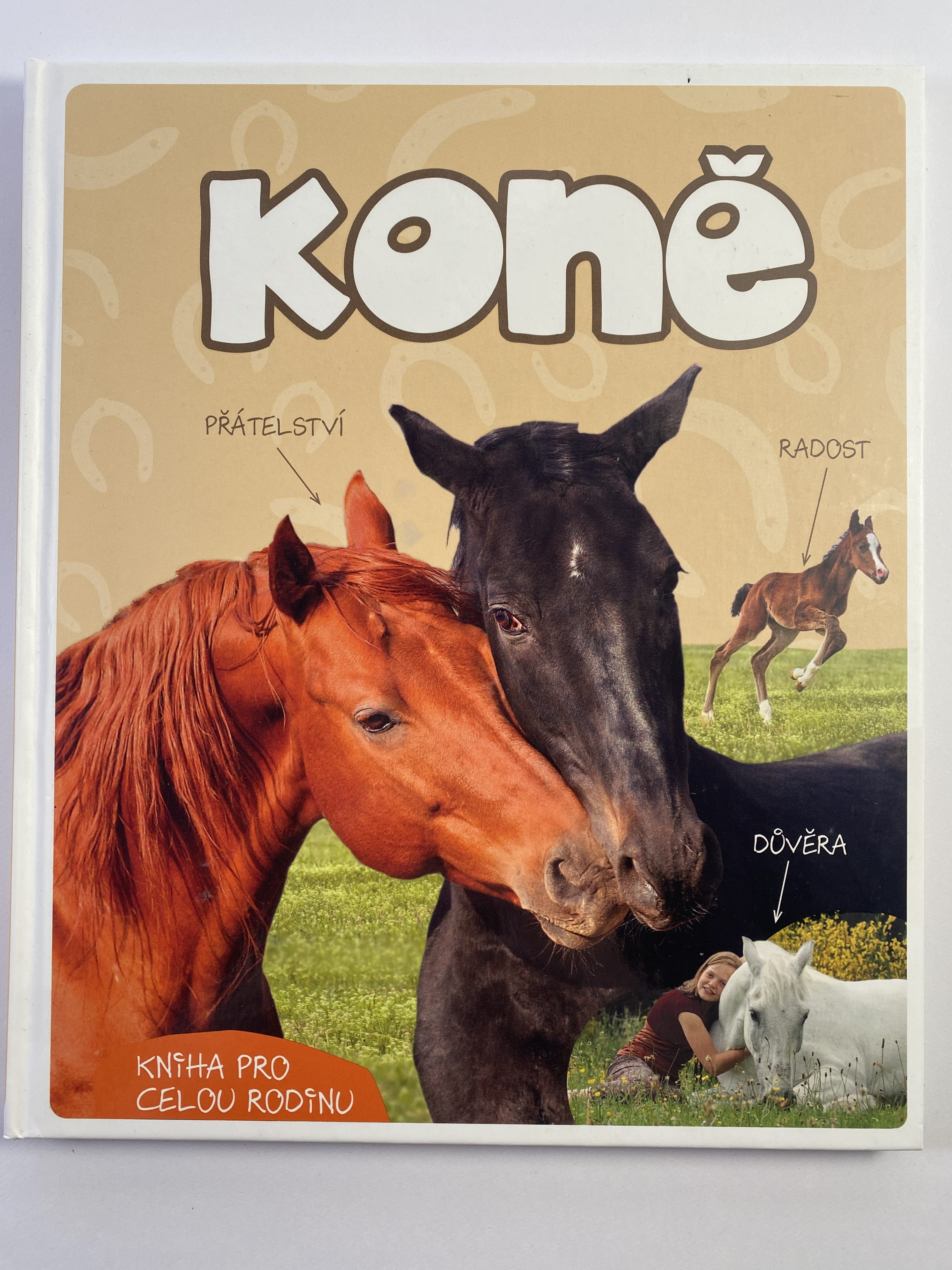 Levně Koně: Kniha pro celou rodinu
