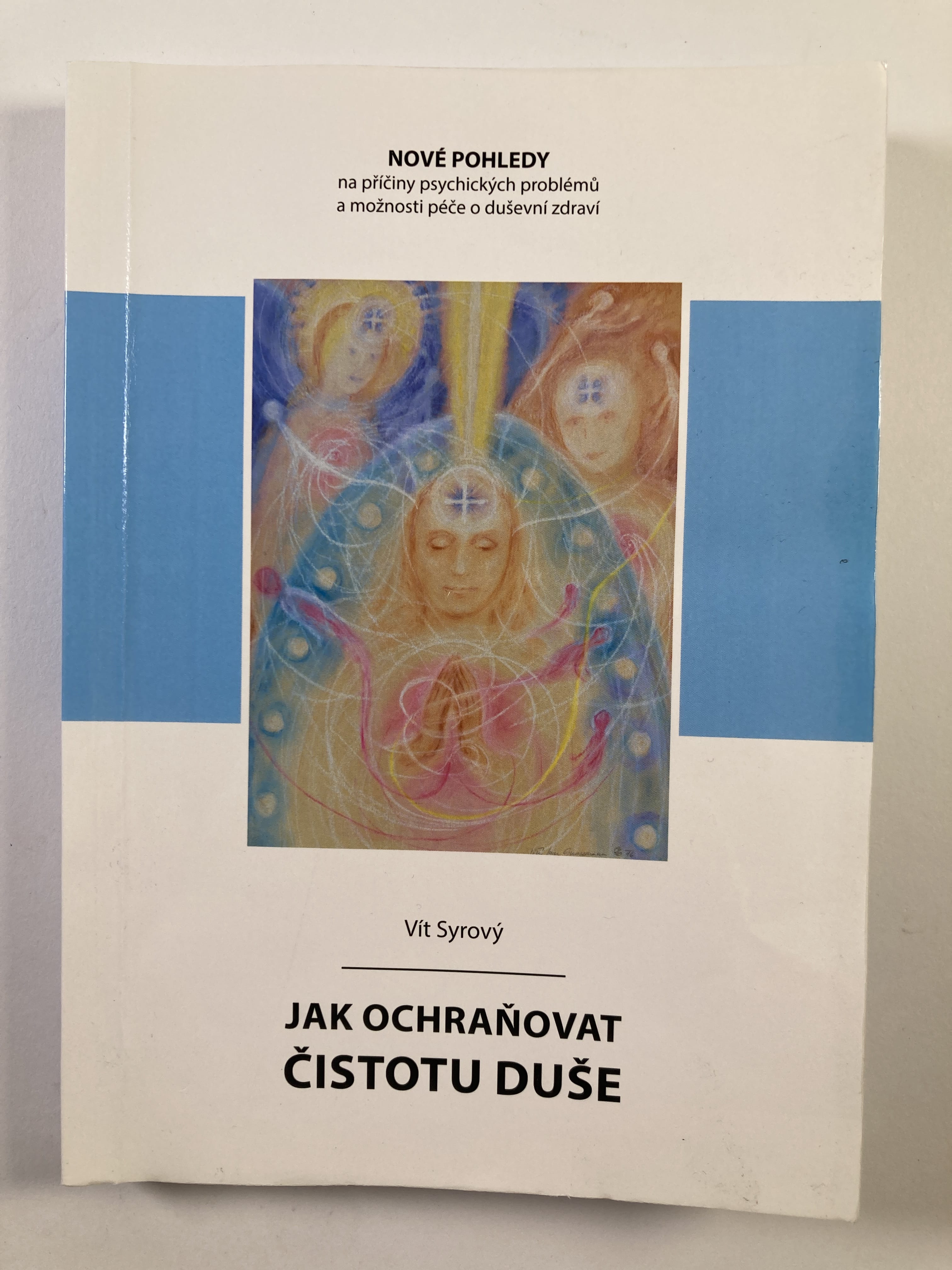 Jak ochraňovat čistotu duše