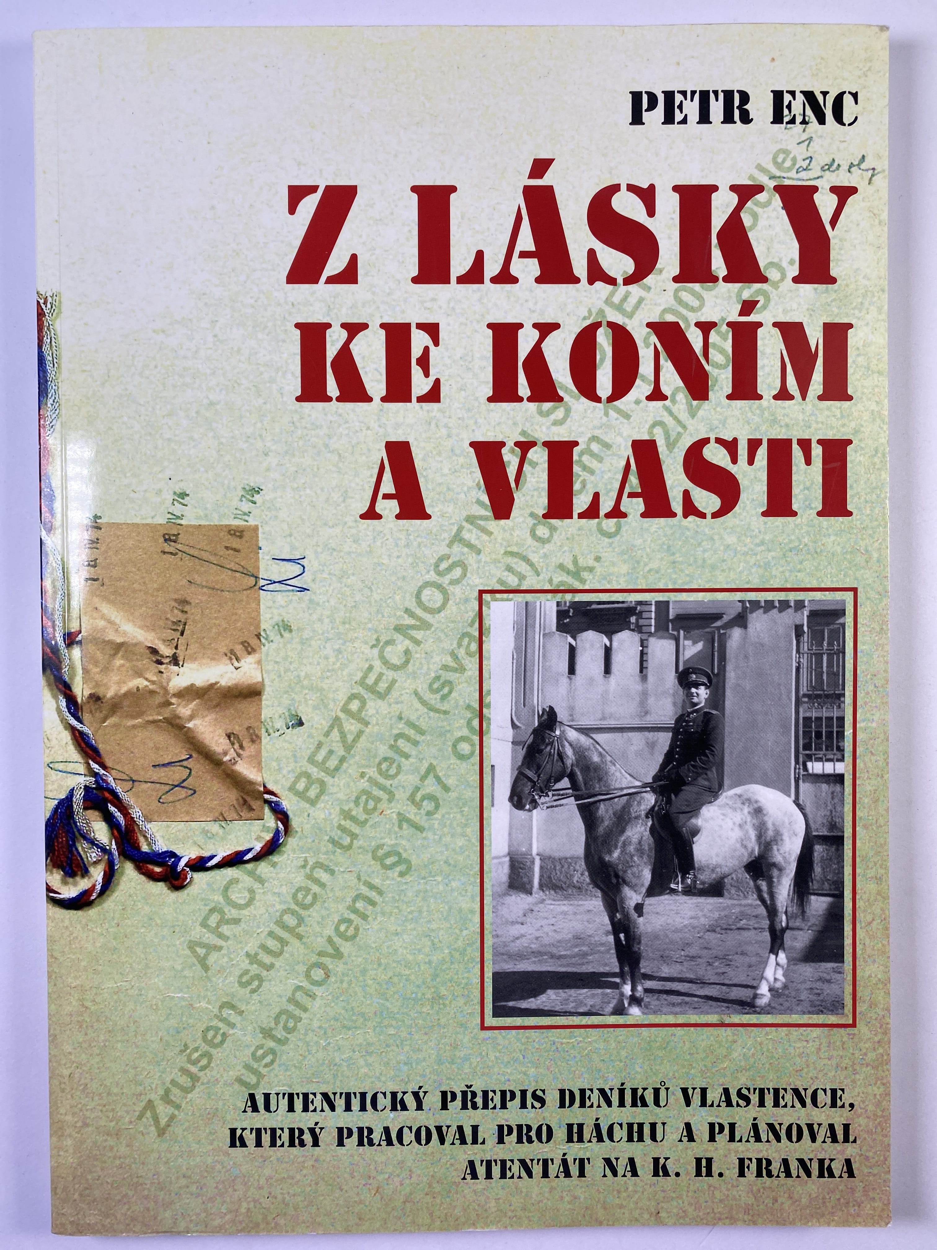 Z lásky ke koním a vlasti