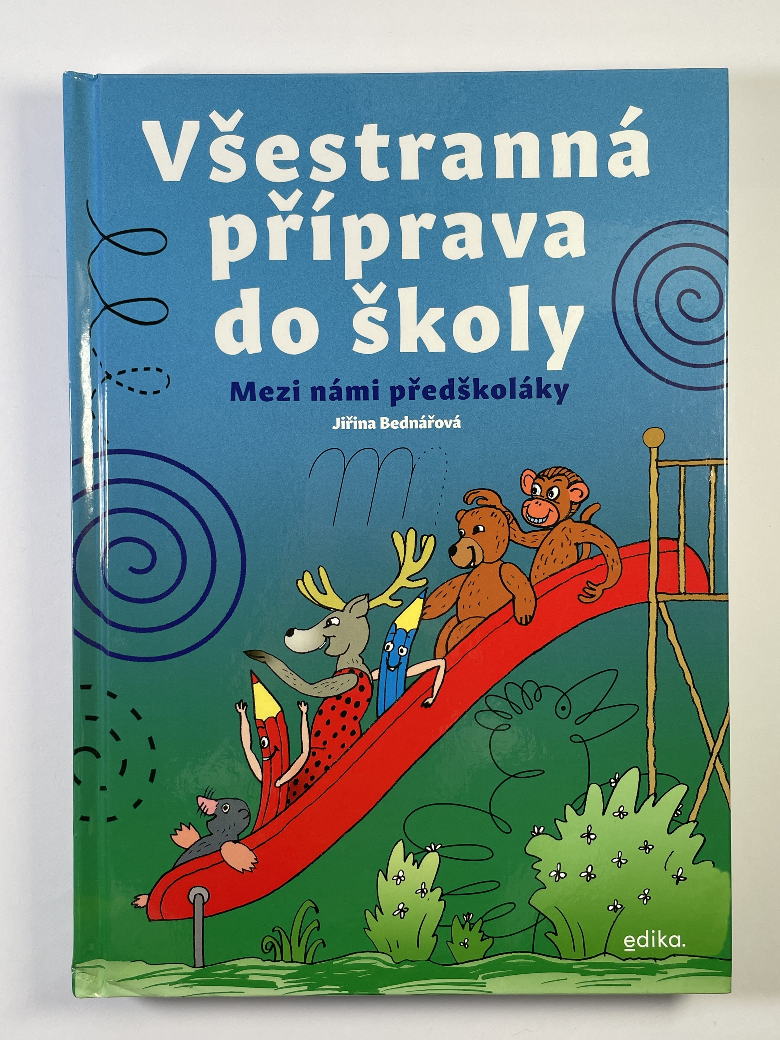 Levně Všestranná příprava do školy: Mezi námi předškoláky