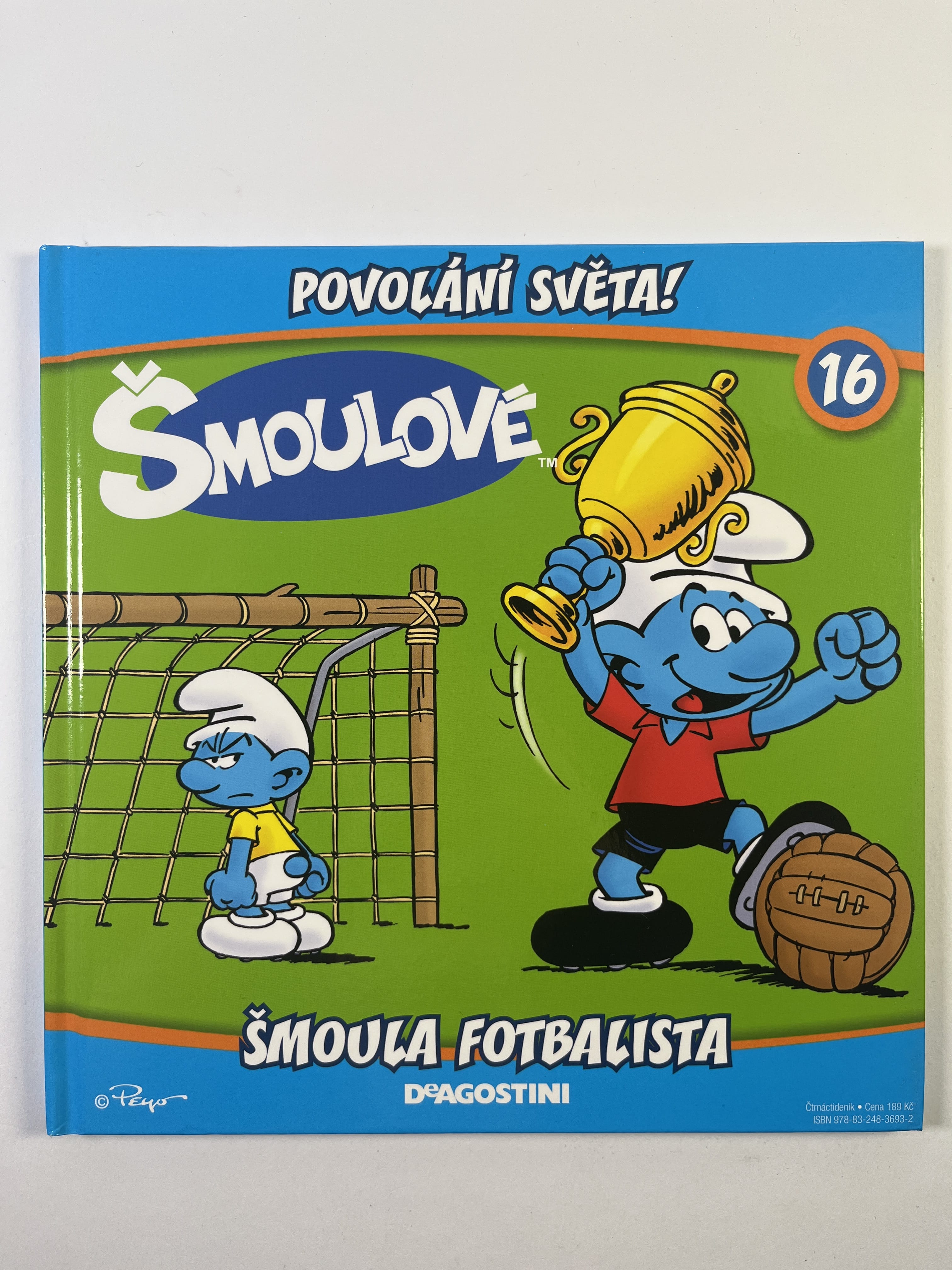 Šmoulové 16: Povolání světa - Šmoula fotbalista Vydání neuvedeno