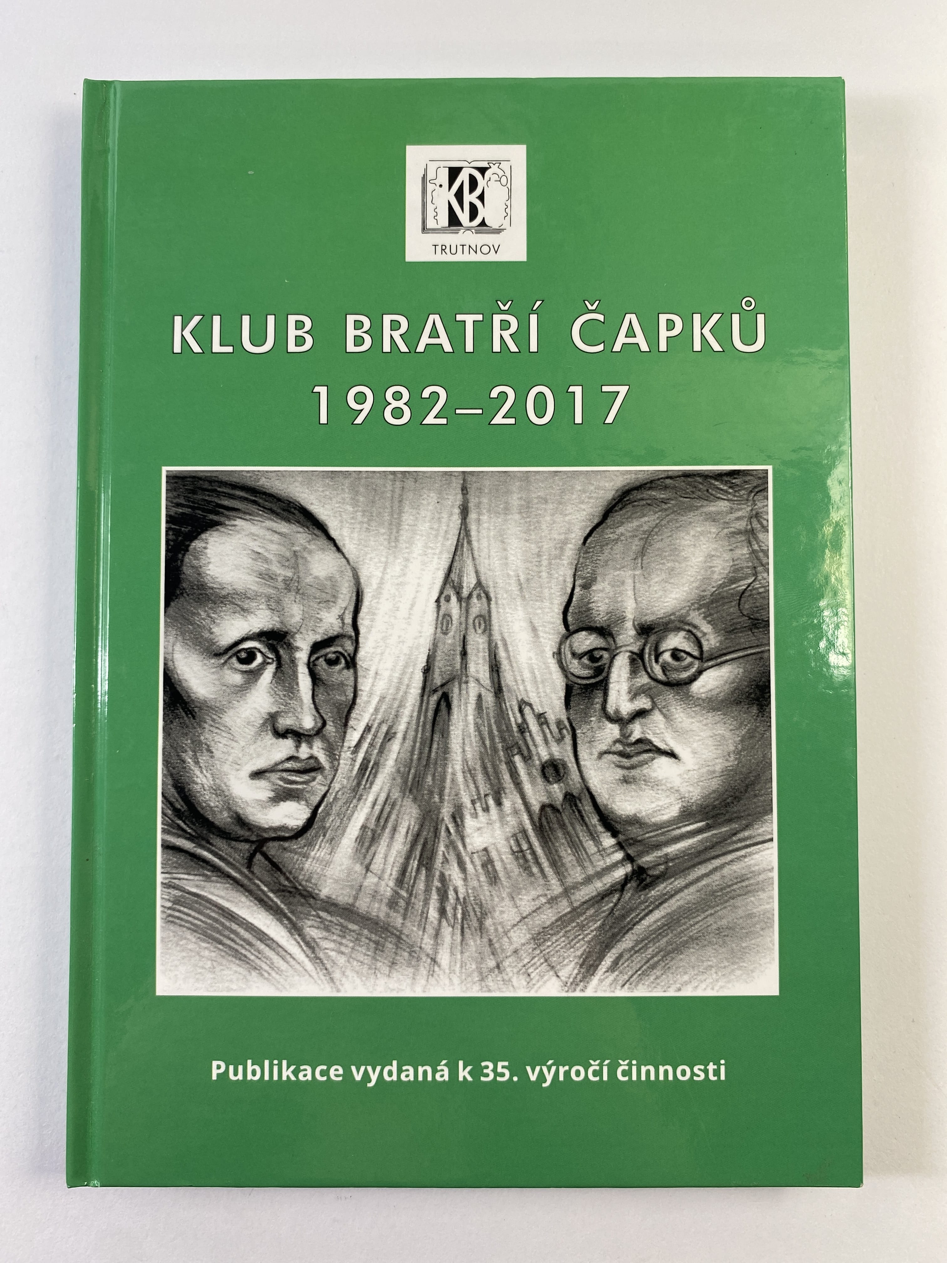 Levně Klub bratří Čapků 1982-2017