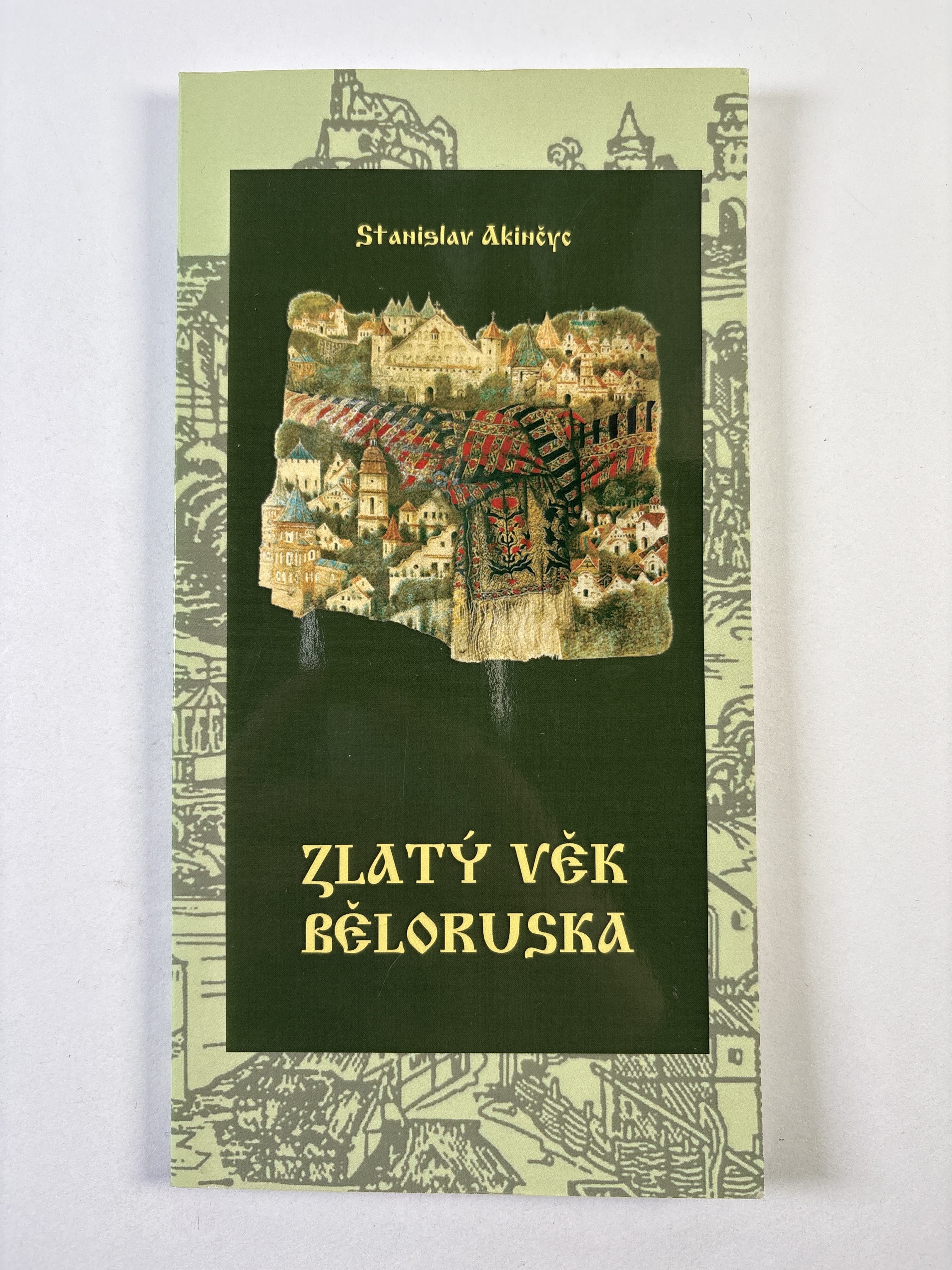 Zlatý věk Běloruska