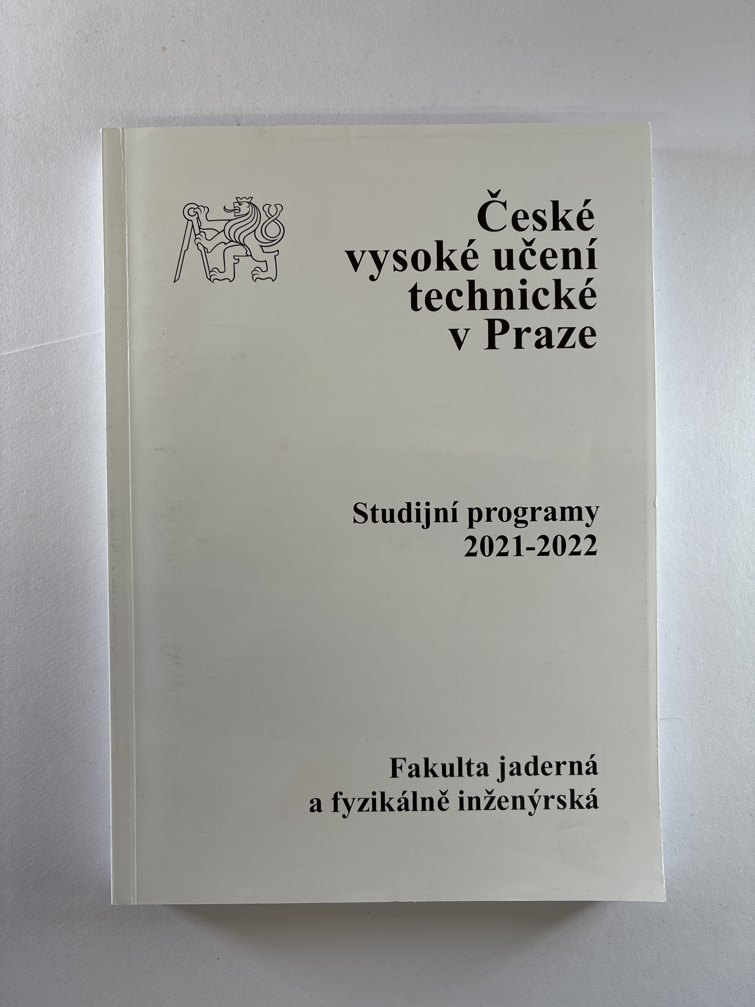 Levně České vysoké učení technické v Praze: Studijní programy 2021-2022