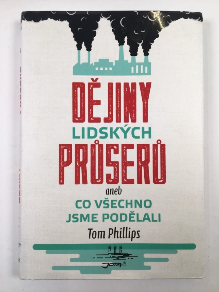 Levně Dějiny lidských průserů aneb Co všechno jsme podělali Pevná 2019