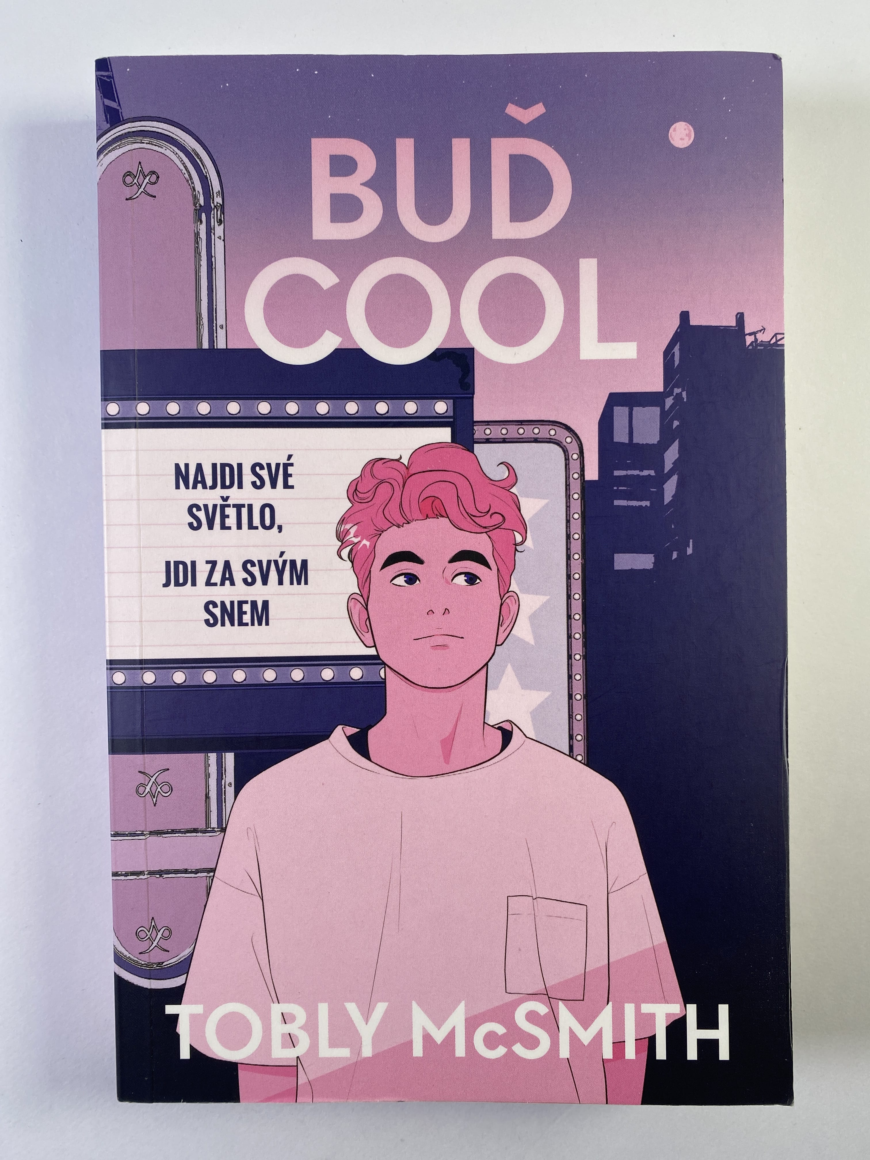 Buď cool: Najdi své světlo, jdi za svým snem