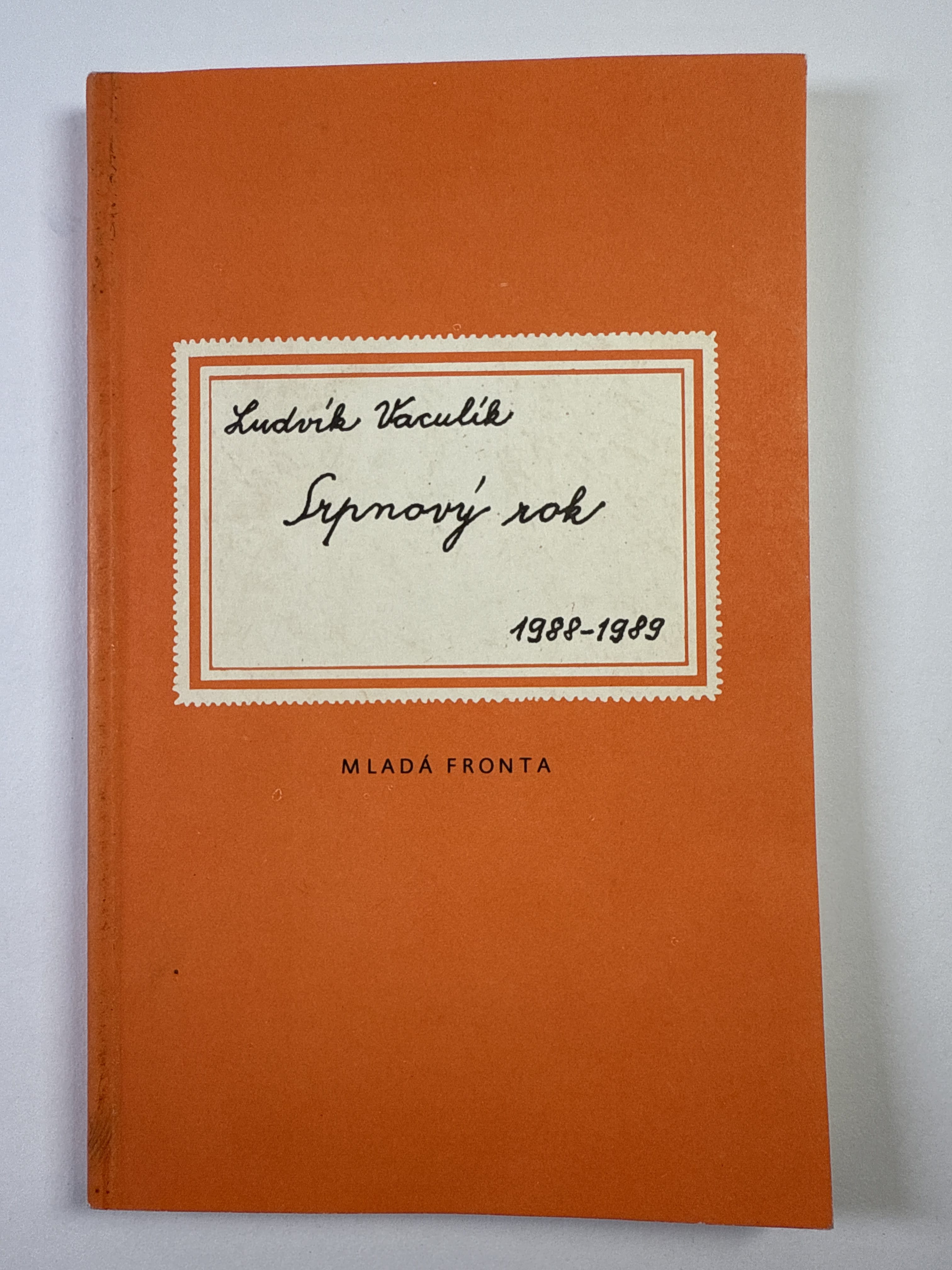 Levně Srpnový rok: Fejetony z let 1988 - 1989