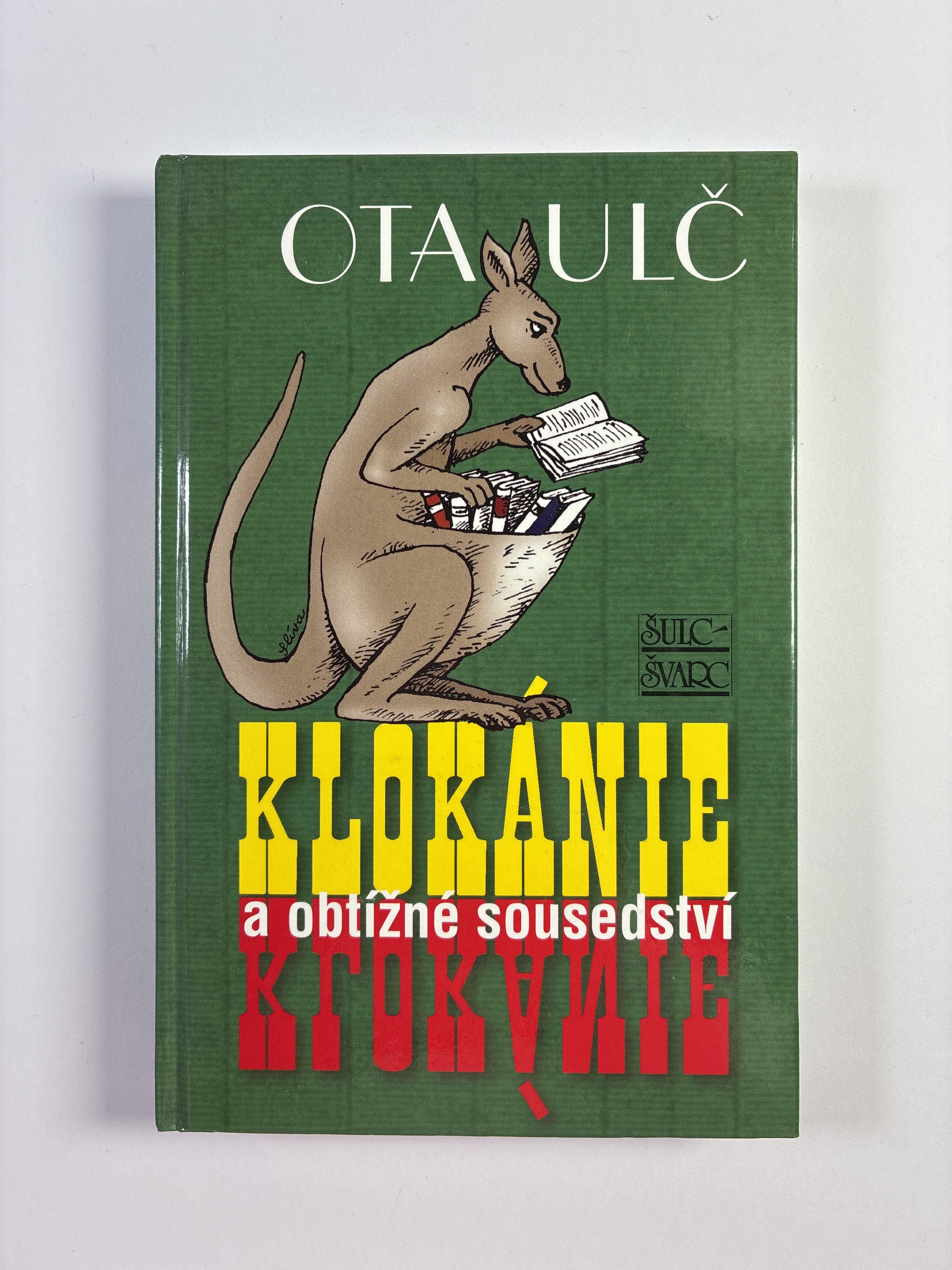 Levně Klokánie a obtížné sousedství: piráti, lovci lebek, novodobí teroristé