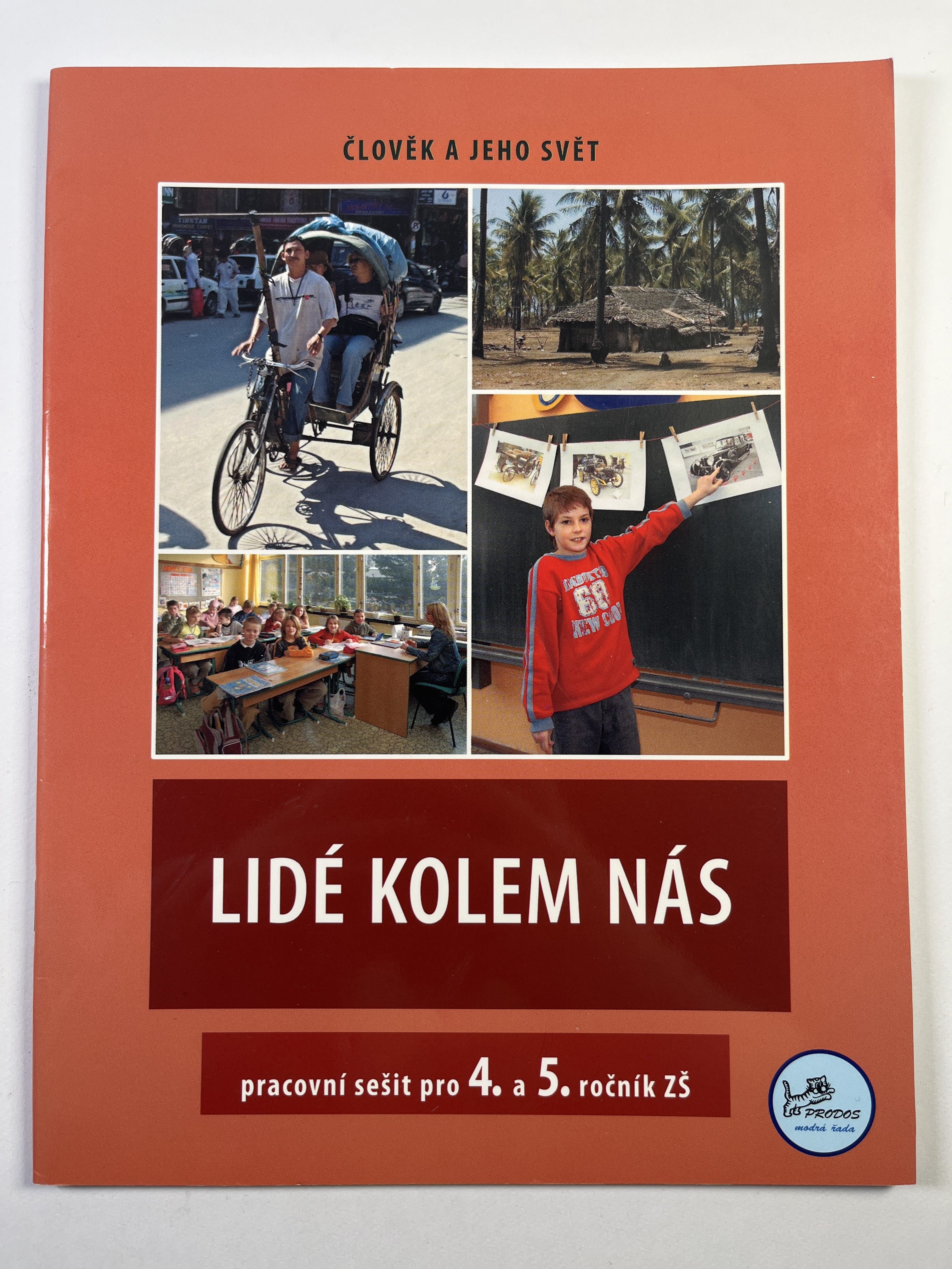 Lidé kolem nás: pro 4. a 5. ročník základní školy - Pracovní sešit