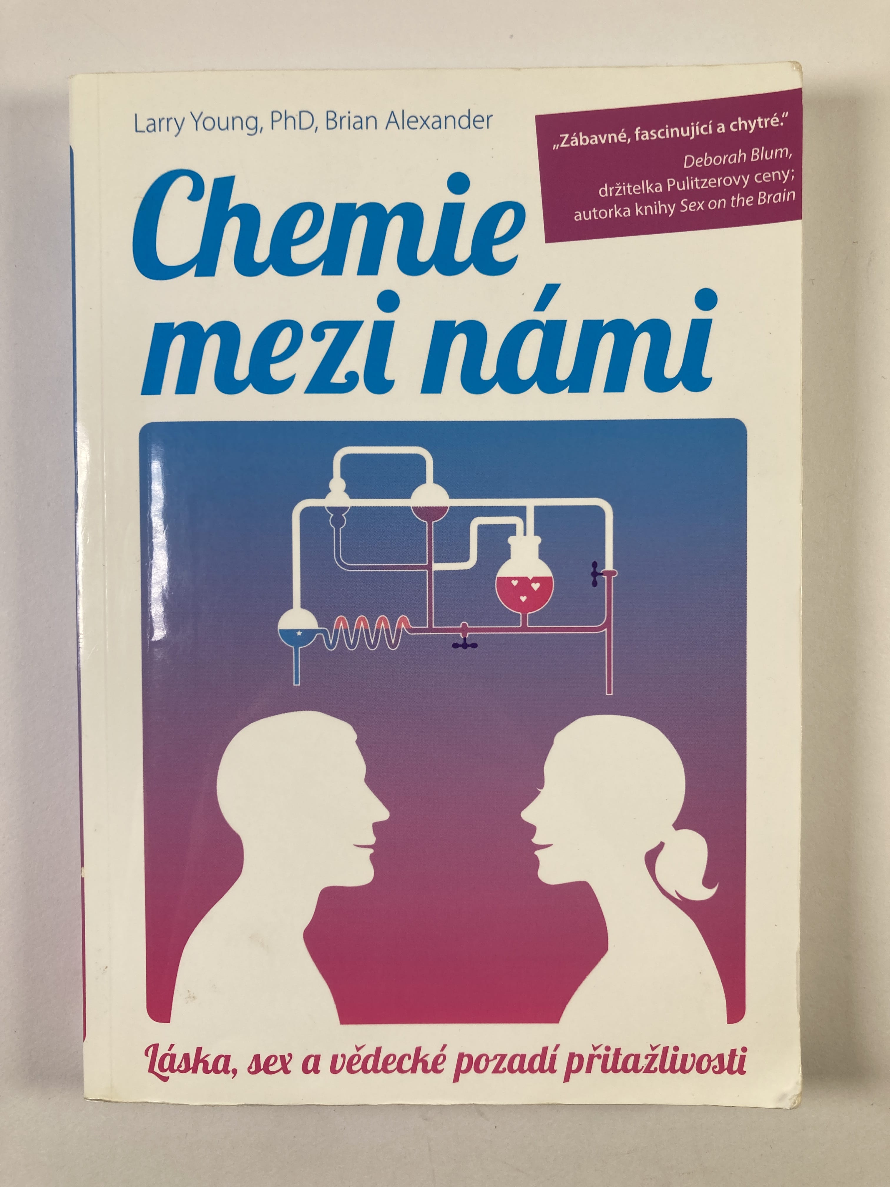 Chemie mezi námi – Láska, sex a vědecké pozadí přitažlivosti