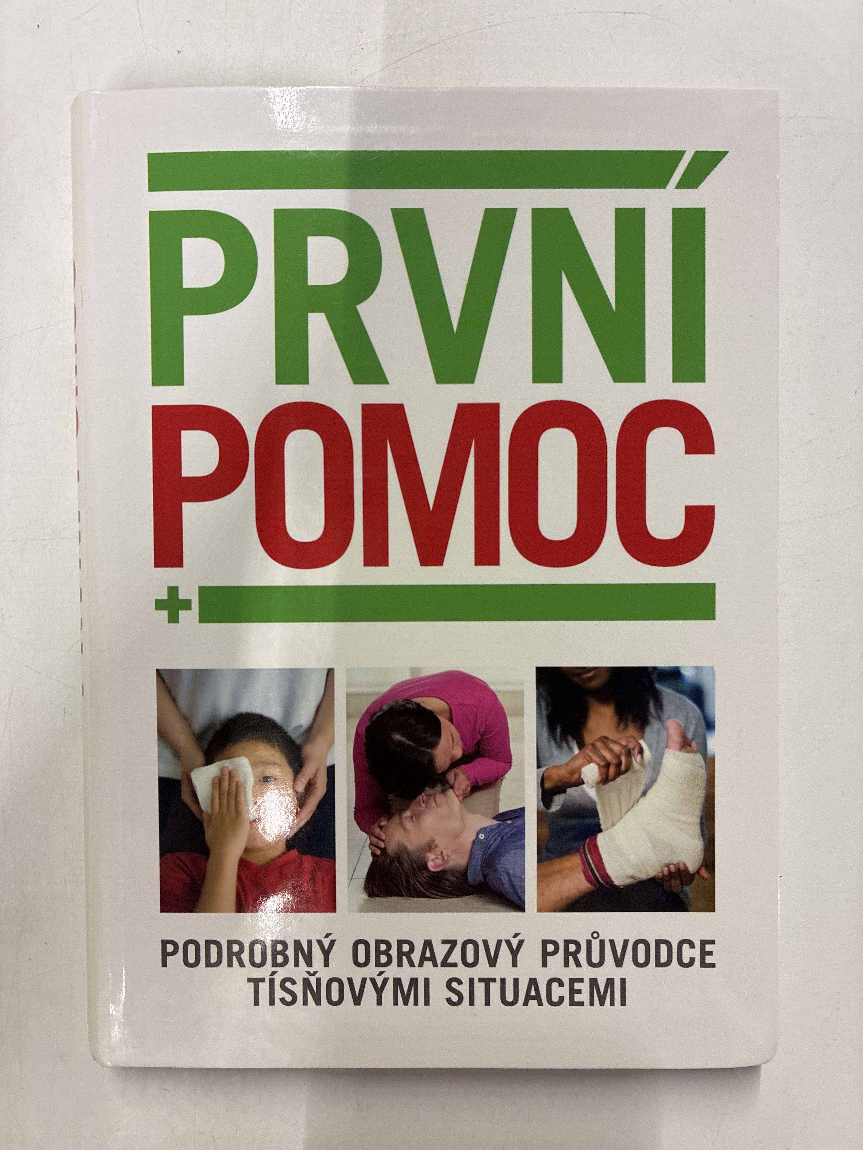 Levně První pomoc, podrobný obrazový průvodce tísňovými situacemi
