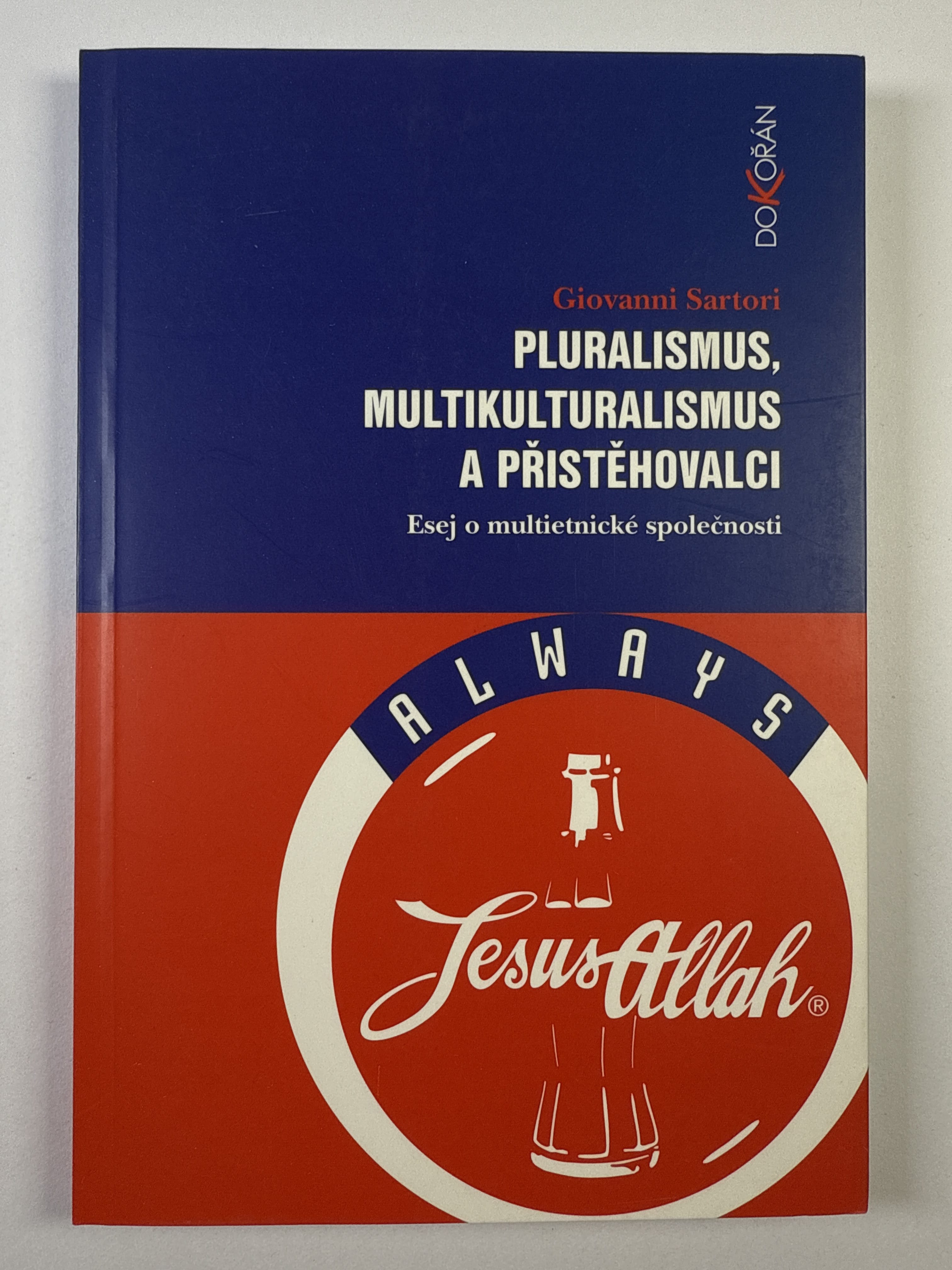 Levně Pluralismus, multikulturalismus a přistěhovalci: esej o multietnické společnosti