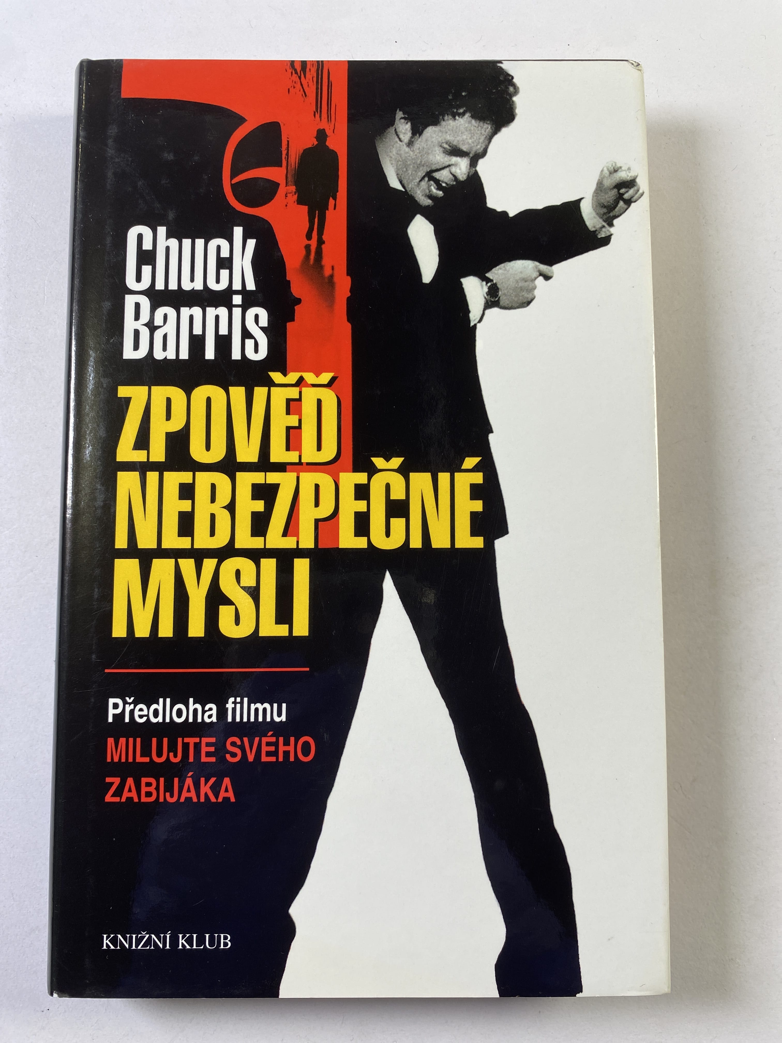 Levně Zpověď nebezpečné mysli: neautorizovaná autobiografie