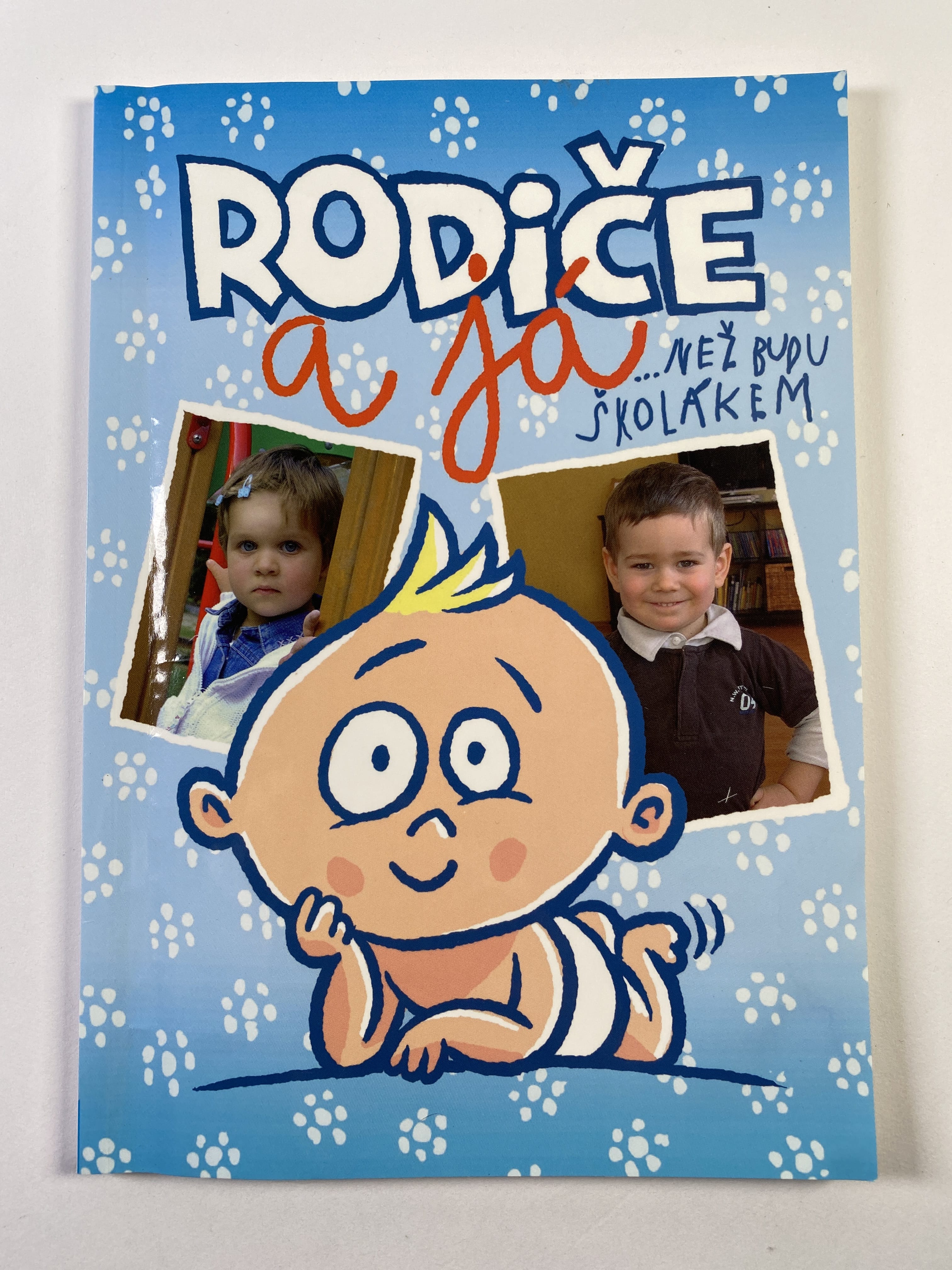 Levně Rodiče a já - než budu školákem Měkká (2010)