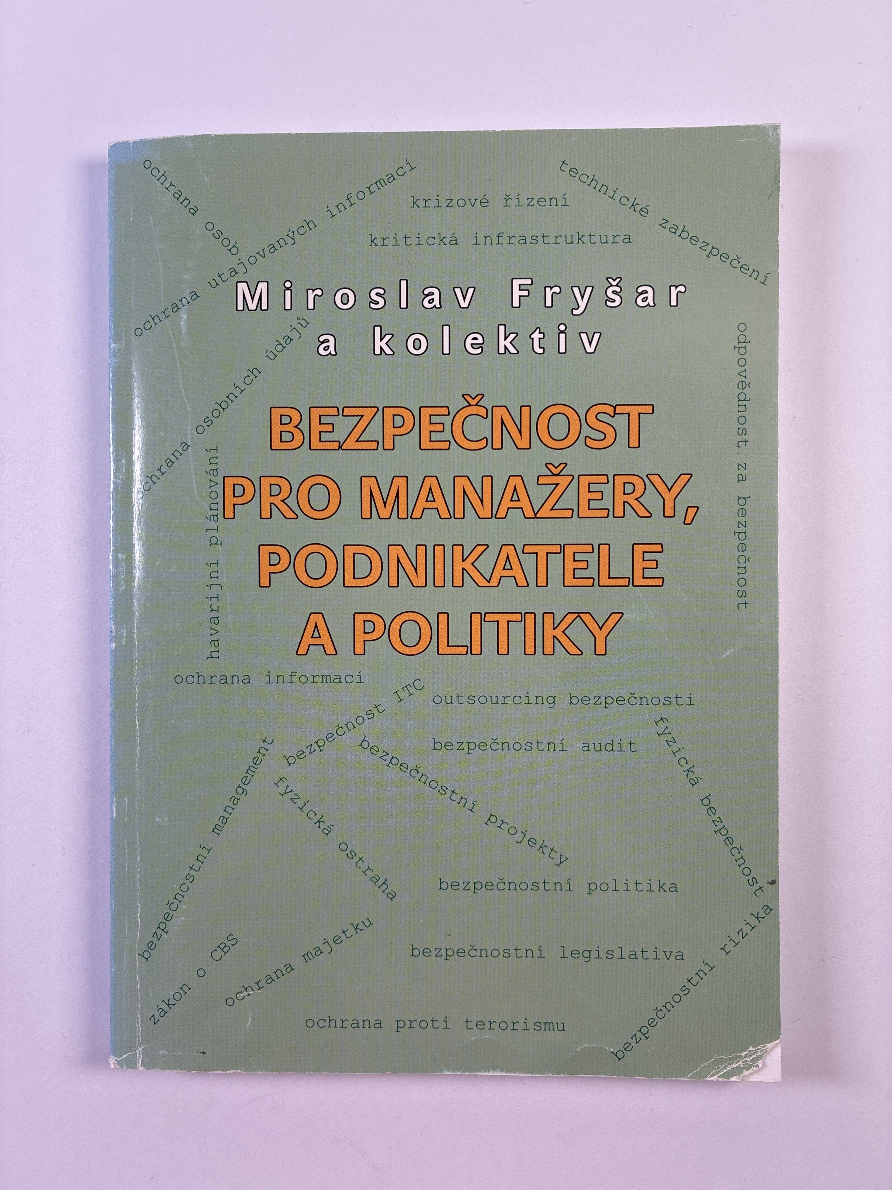 Levně Bezpečnost pro manažery, podnikatele a politiky