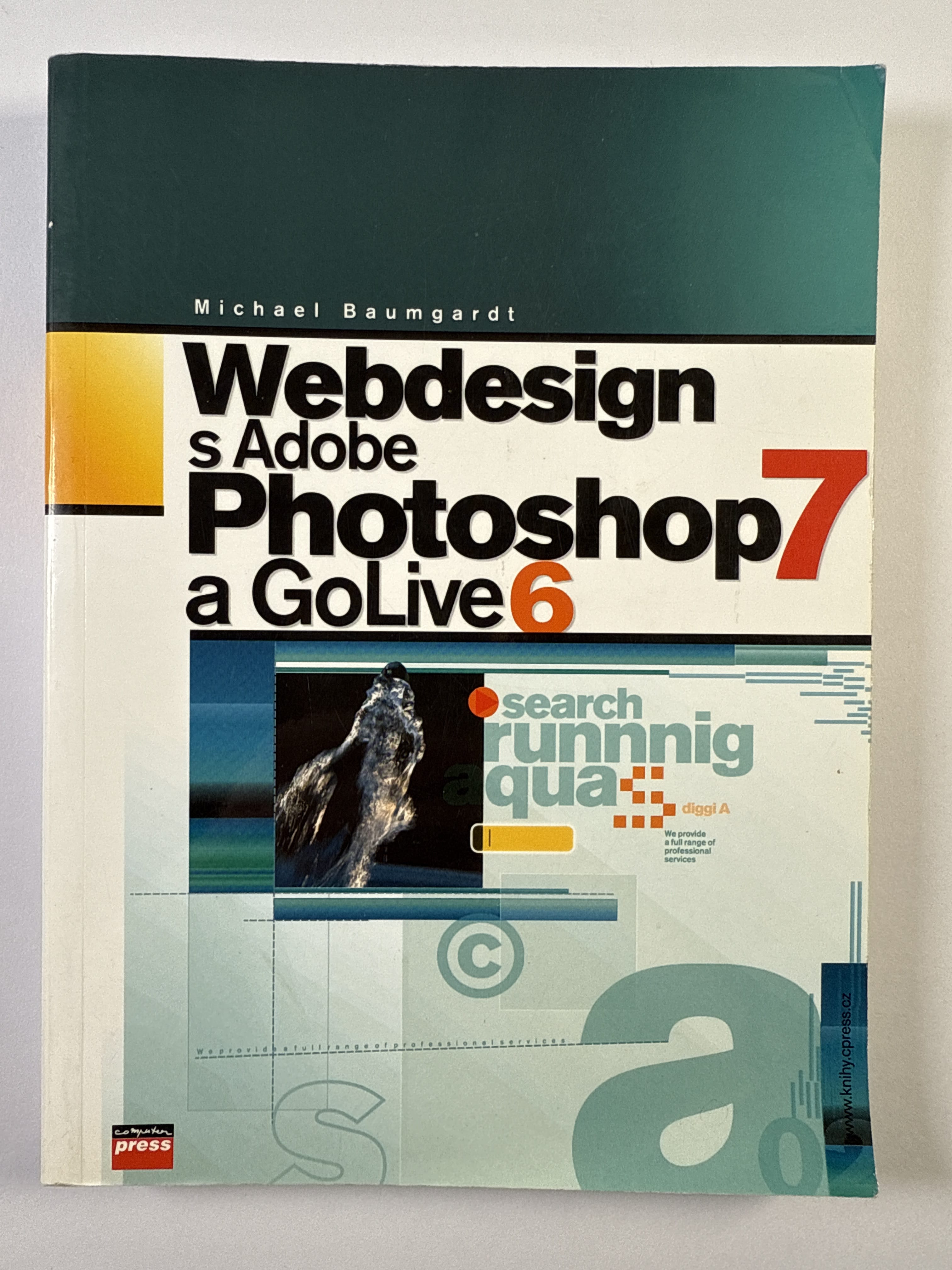 Levně Webdesign s Adobe Photoshop 7 a GoLive 6