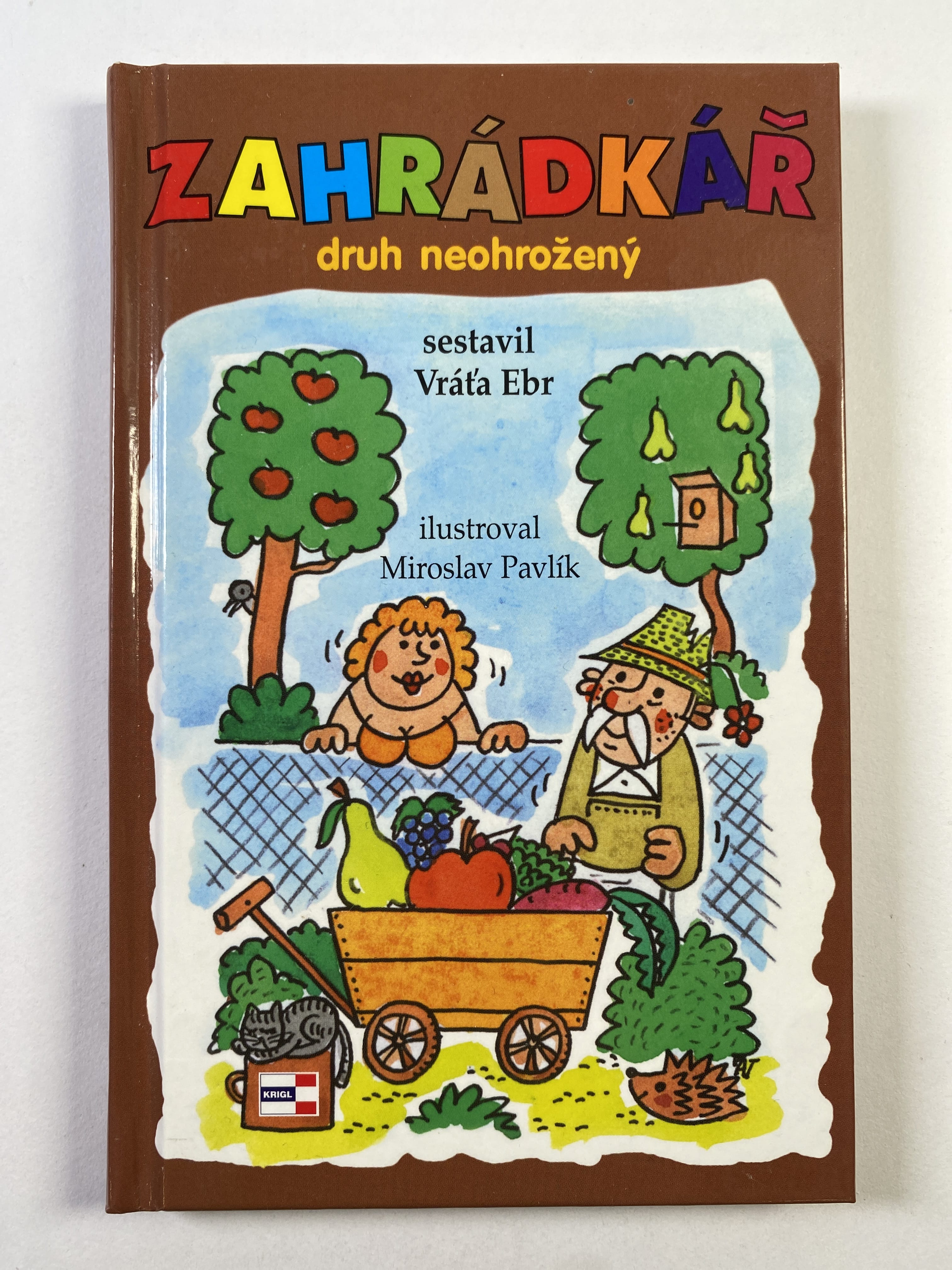Levně Zahrádkář: (druh neohrožený)