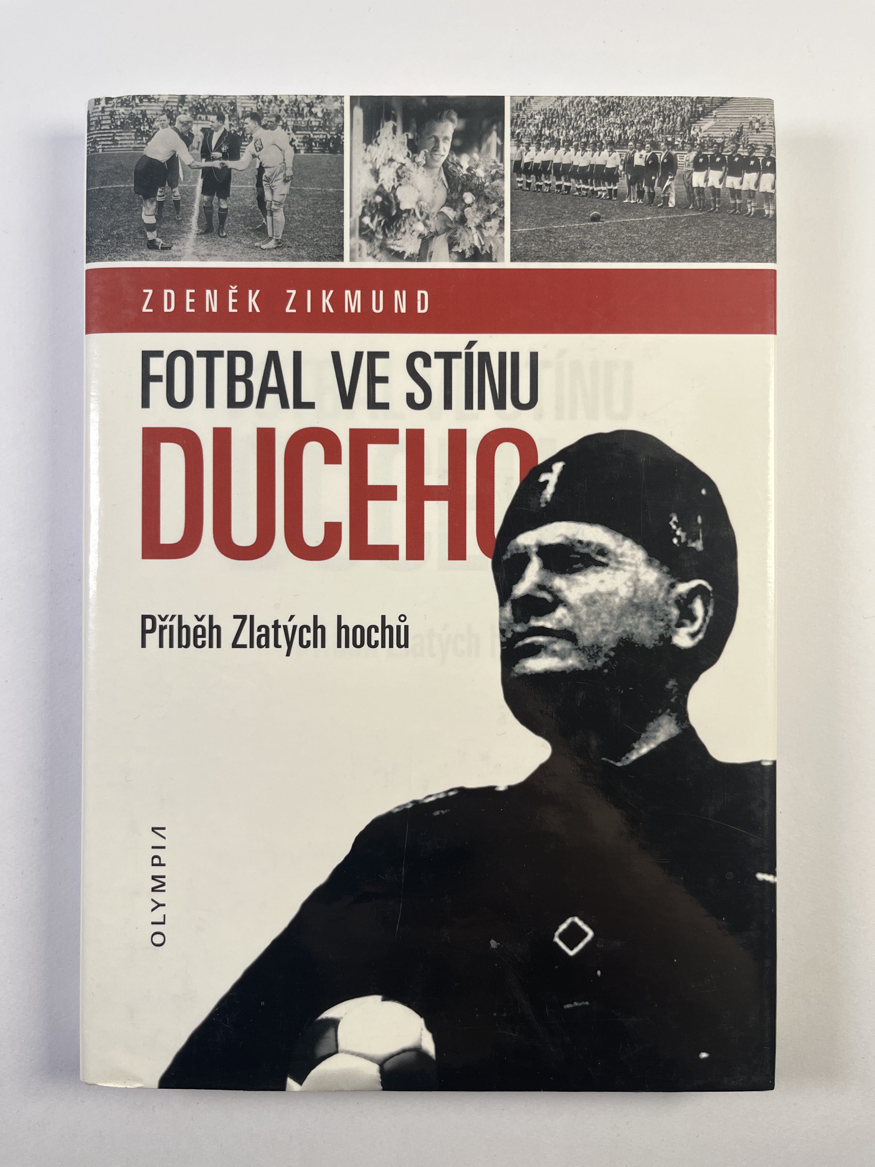 Fotbal ve stínu Duceho