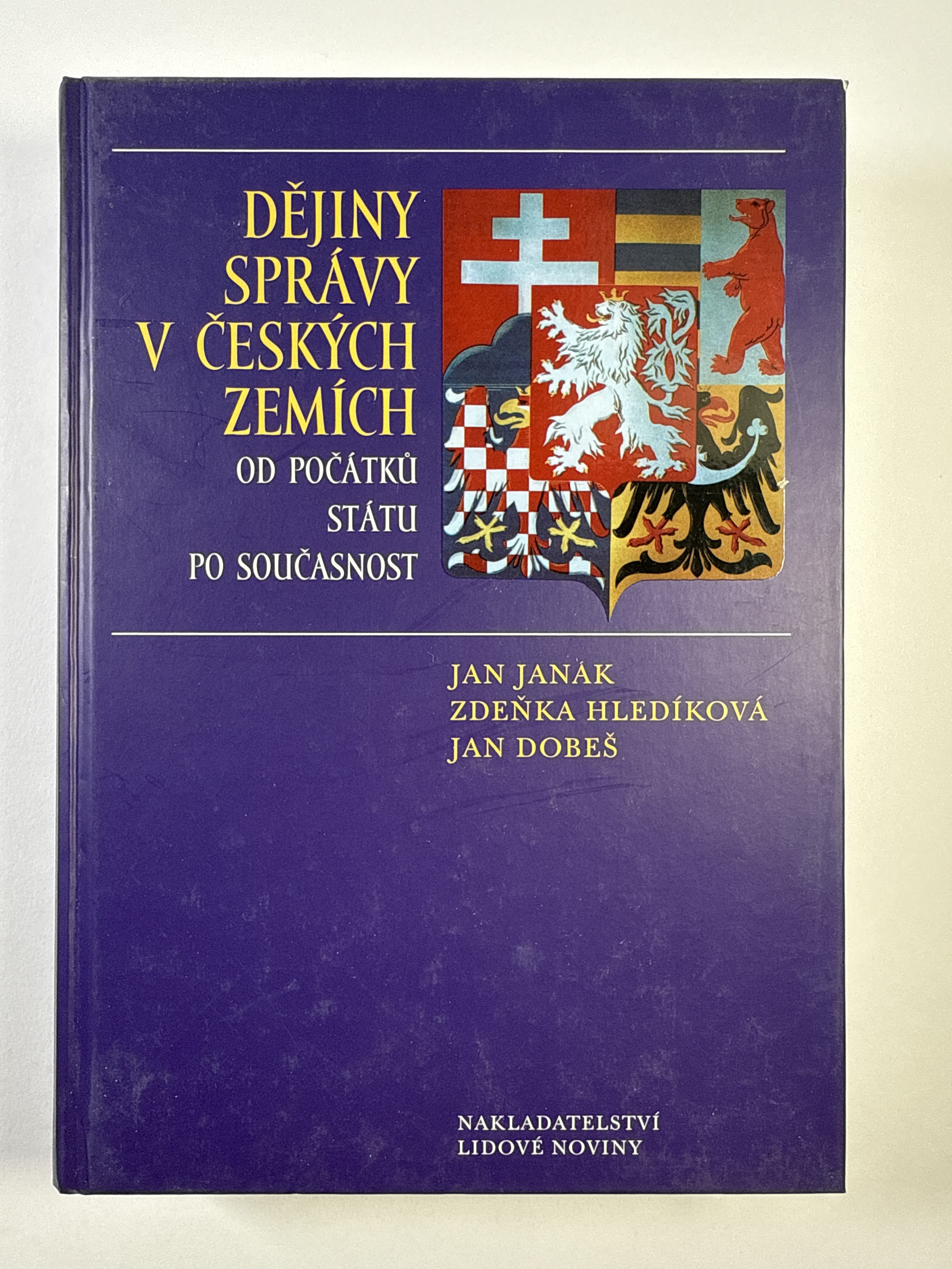 Levně Dějiny správy v českých zemích od počátků státu po současnost Pevná (2005)