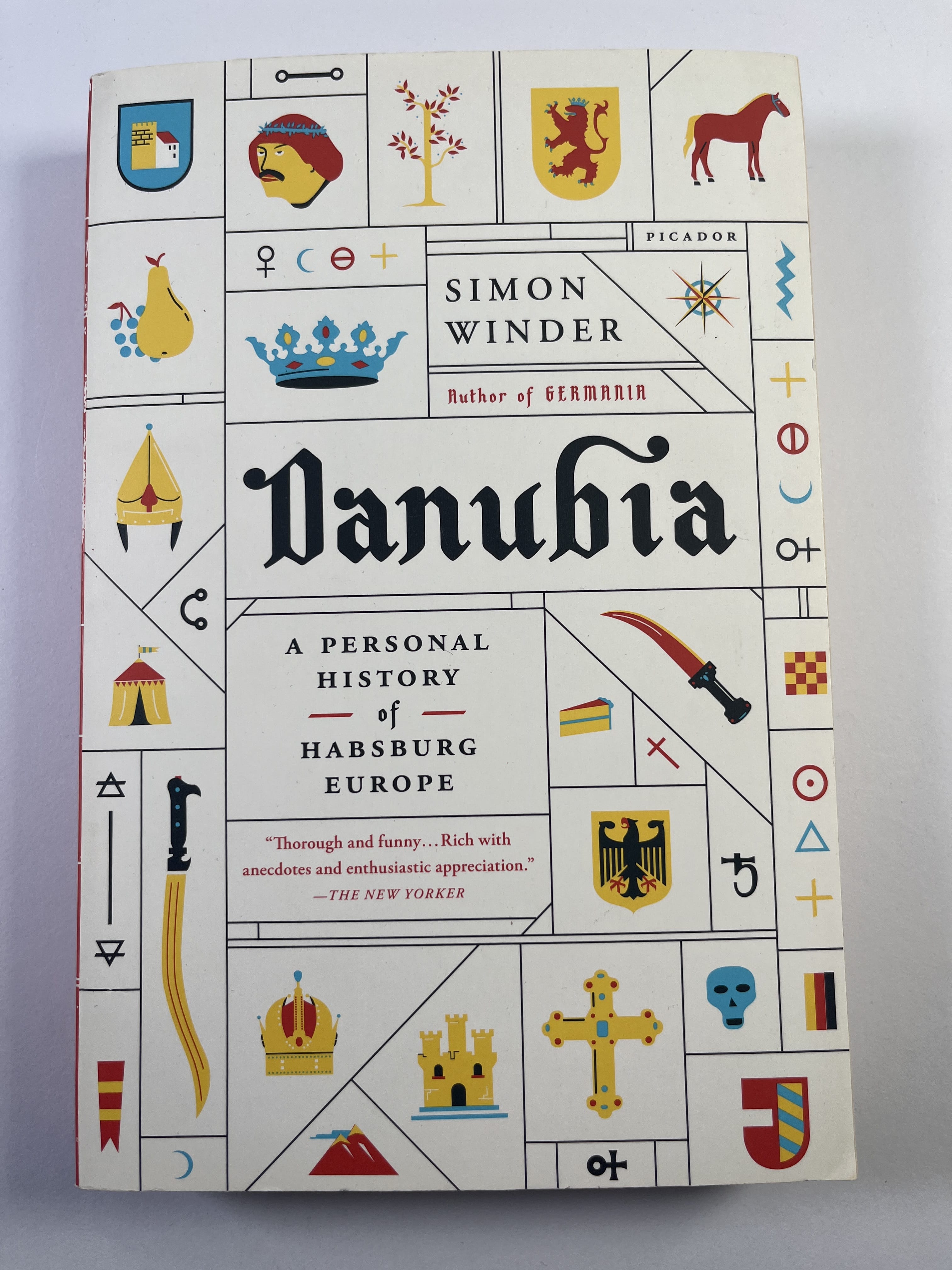 Levně Danubia: A Personal History of Habsburg Europe Měkká 2015