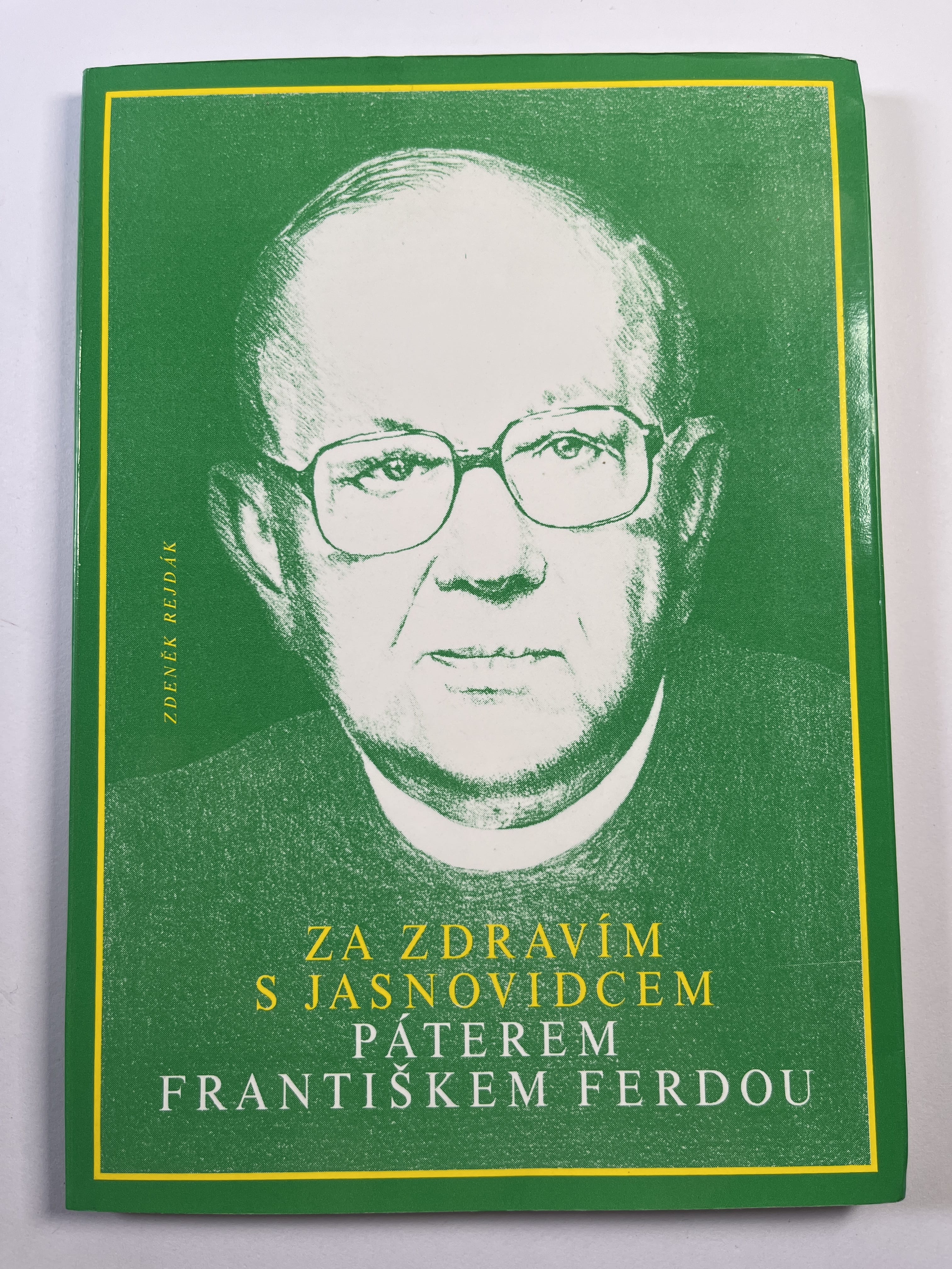 Levně Za zdravím s jasnovidcem páterem Františkem Ferdou