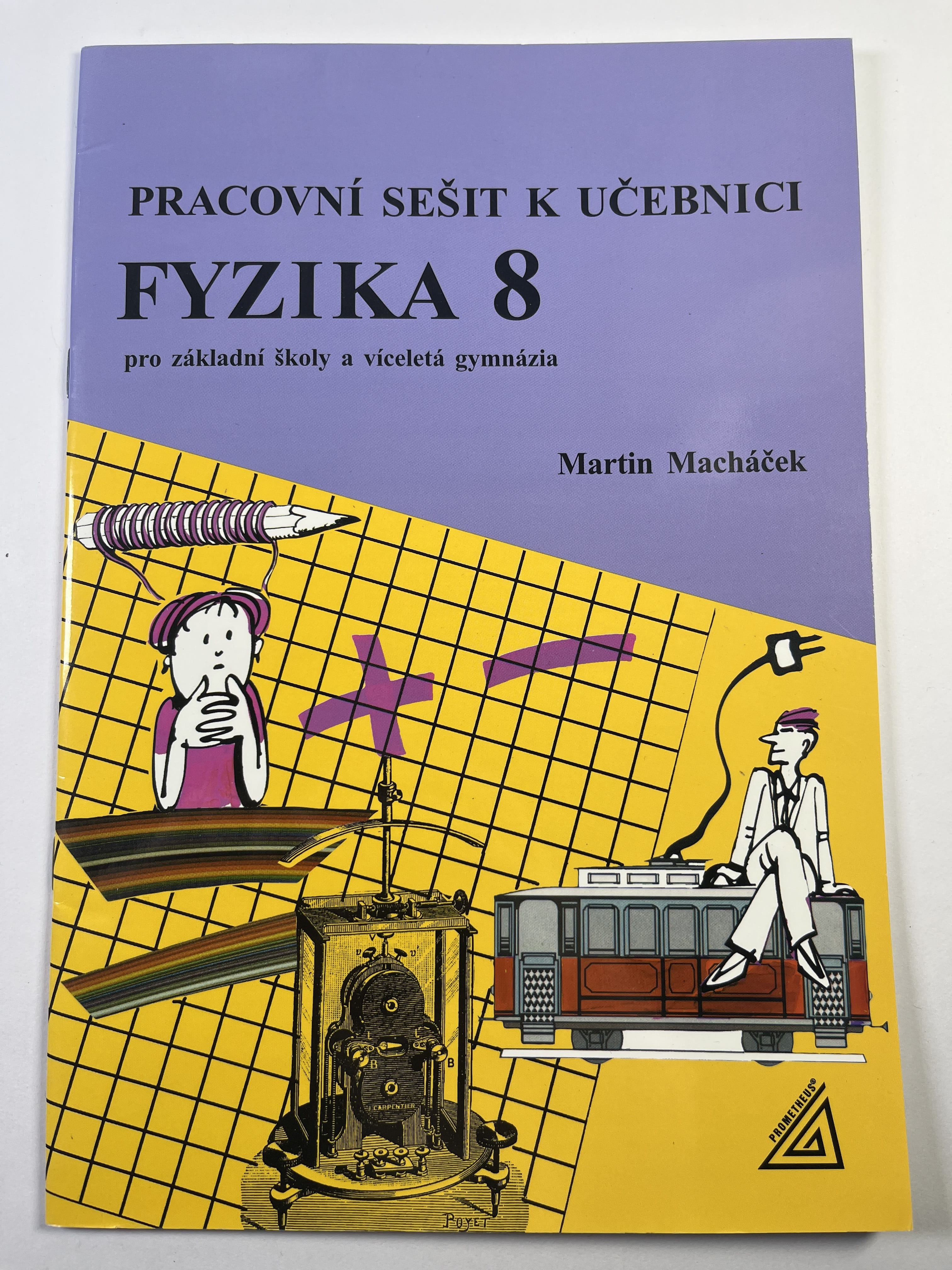 Fyzika 8 pro základní školy a víceletá gymnázia - Pracovní sešit k učebnici