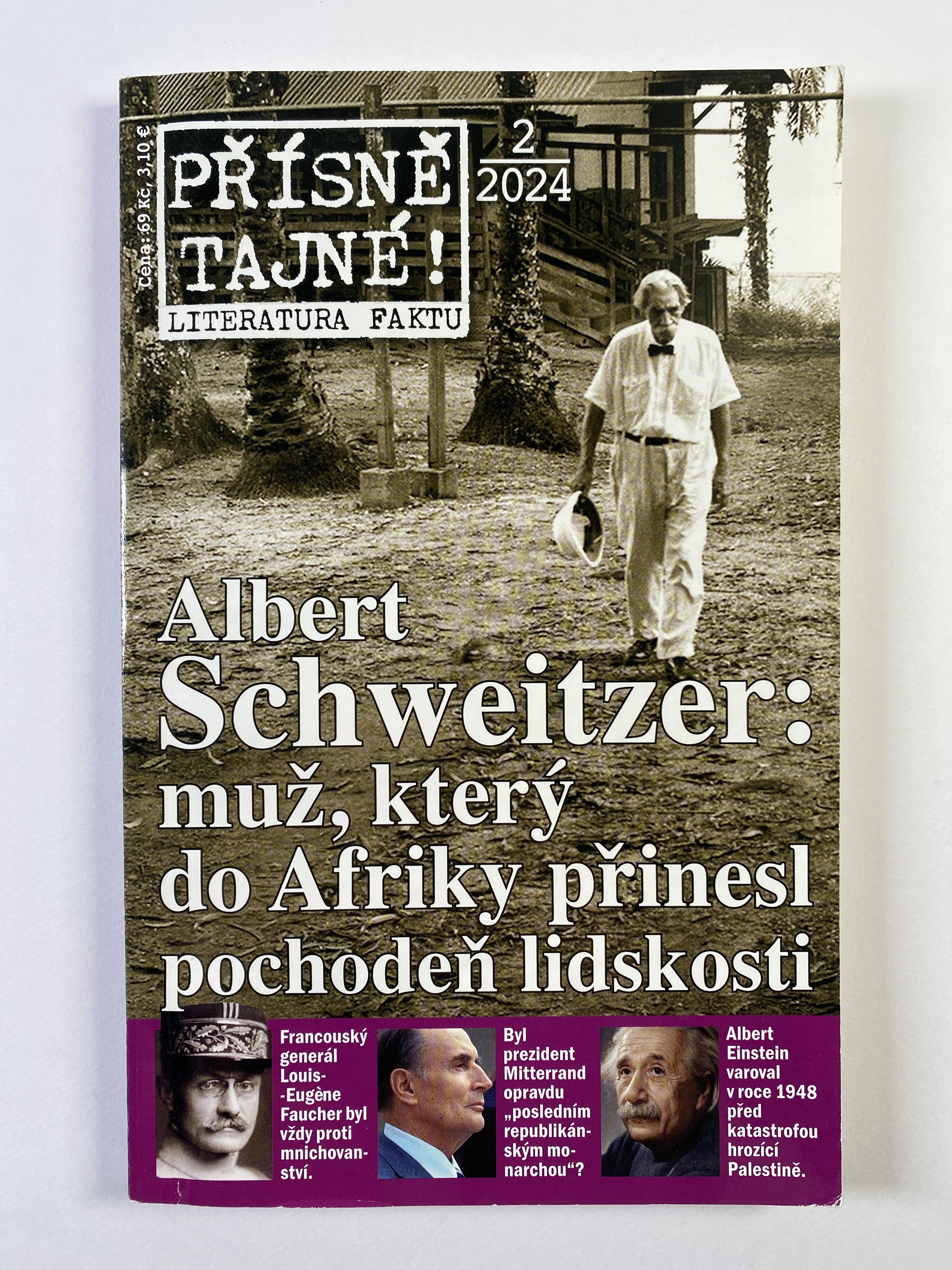 Levně Přísně tajné! - Albert Schweitzer: muž, který do Afriky přinesl pochodeň lidskosti Měkká 2004