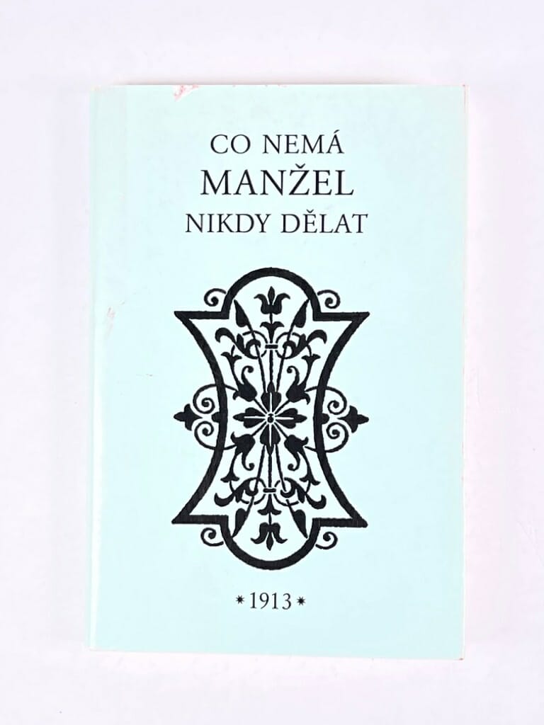 Co nemá manžel nikdy dělat Měkká 2016