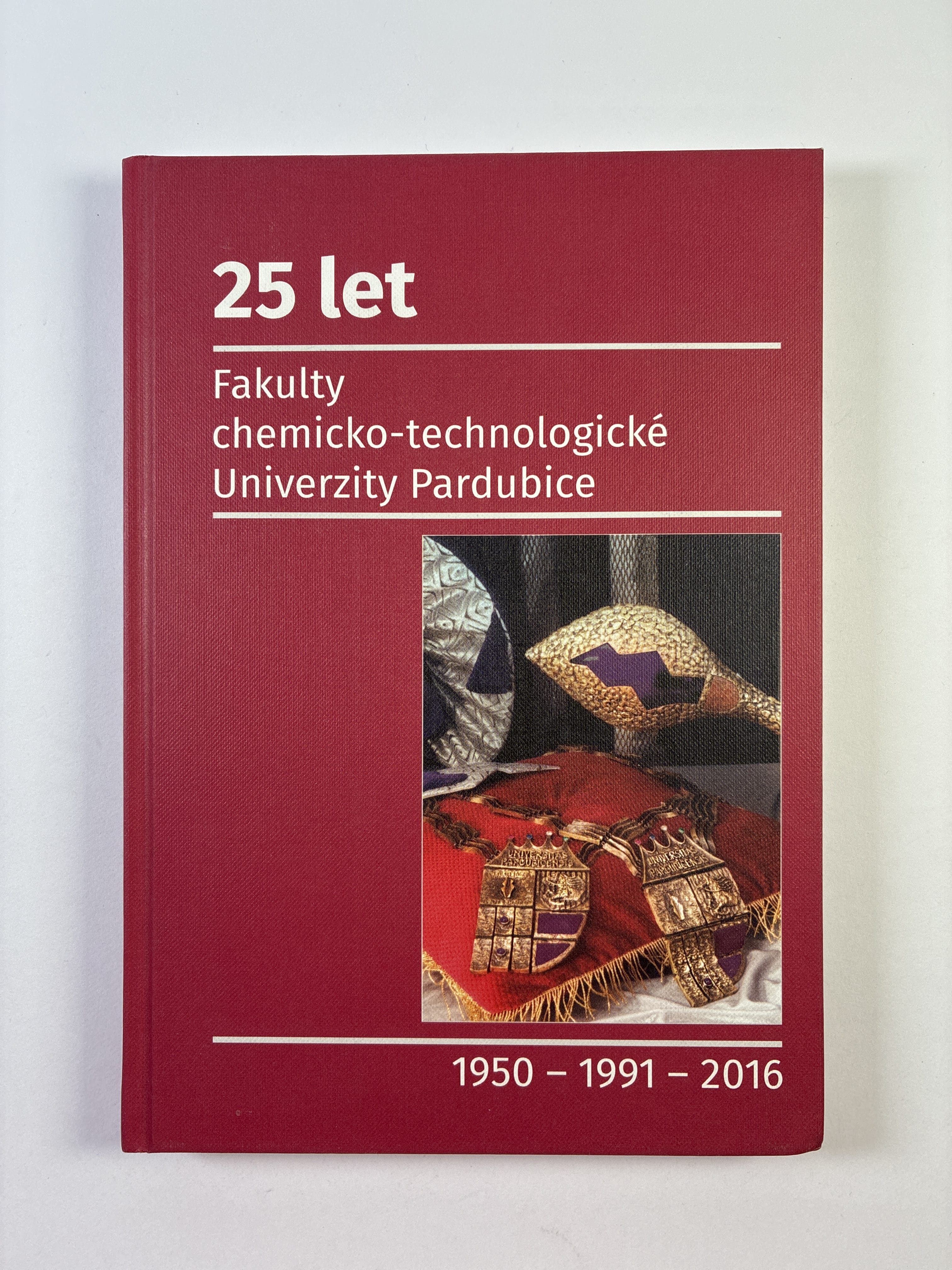 Levně 25 let Fakulty chemicko-technologické Univerzity Pardubice - Pevná (2016)