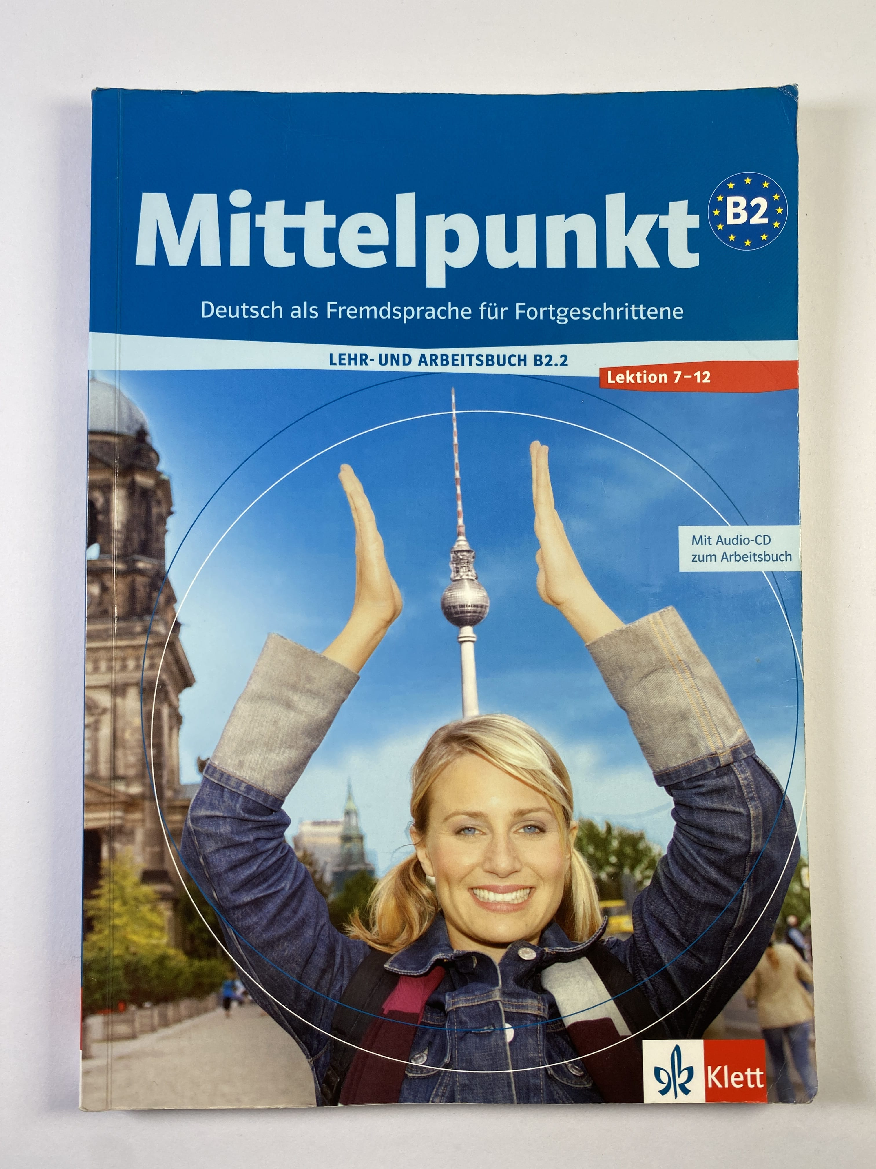 Levně Mittelpunkt - Lehr- und Arbeitsbuch B2.2 (Lektion 7-12)