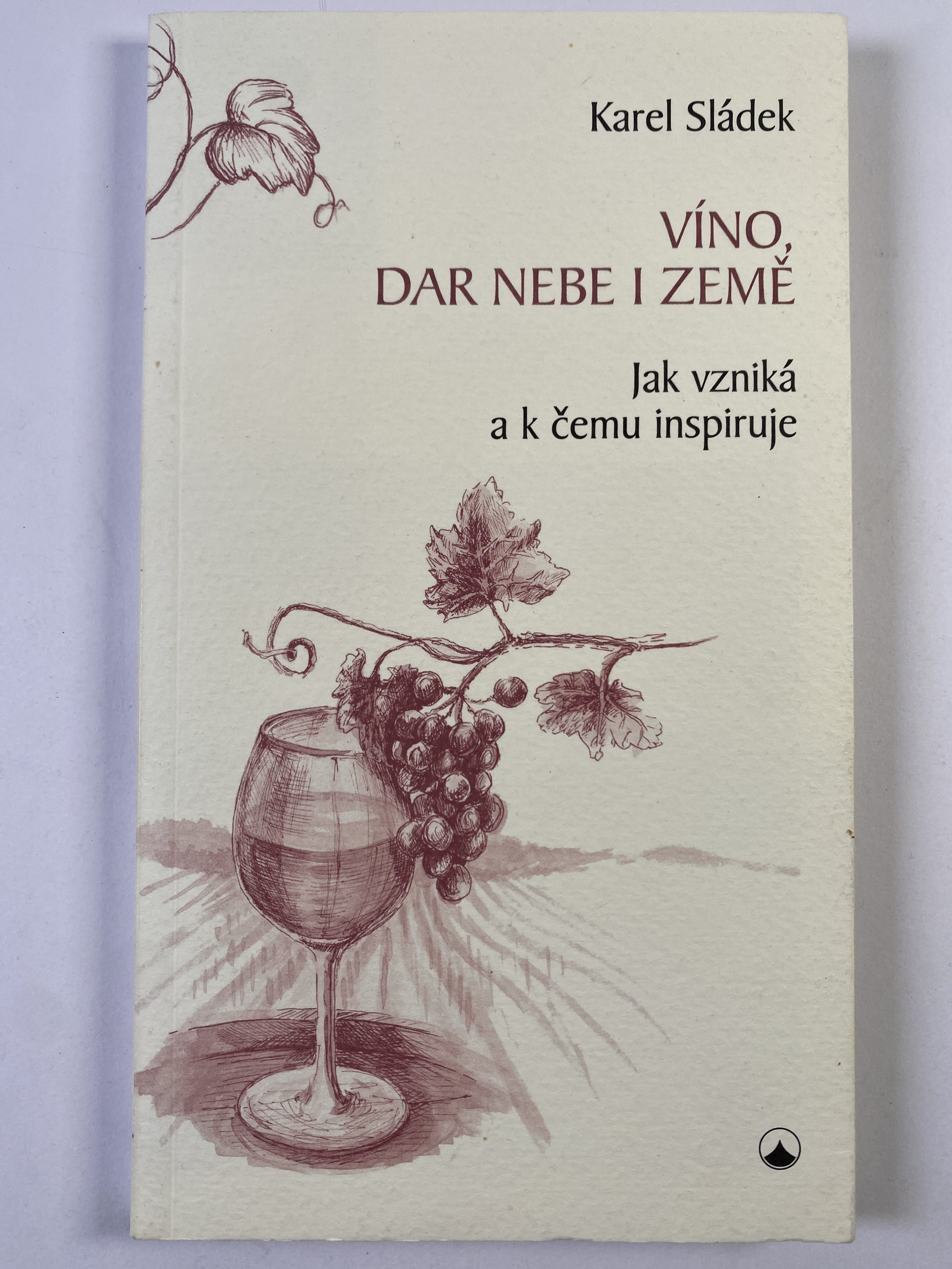 Levně Víno, dar nebe i země