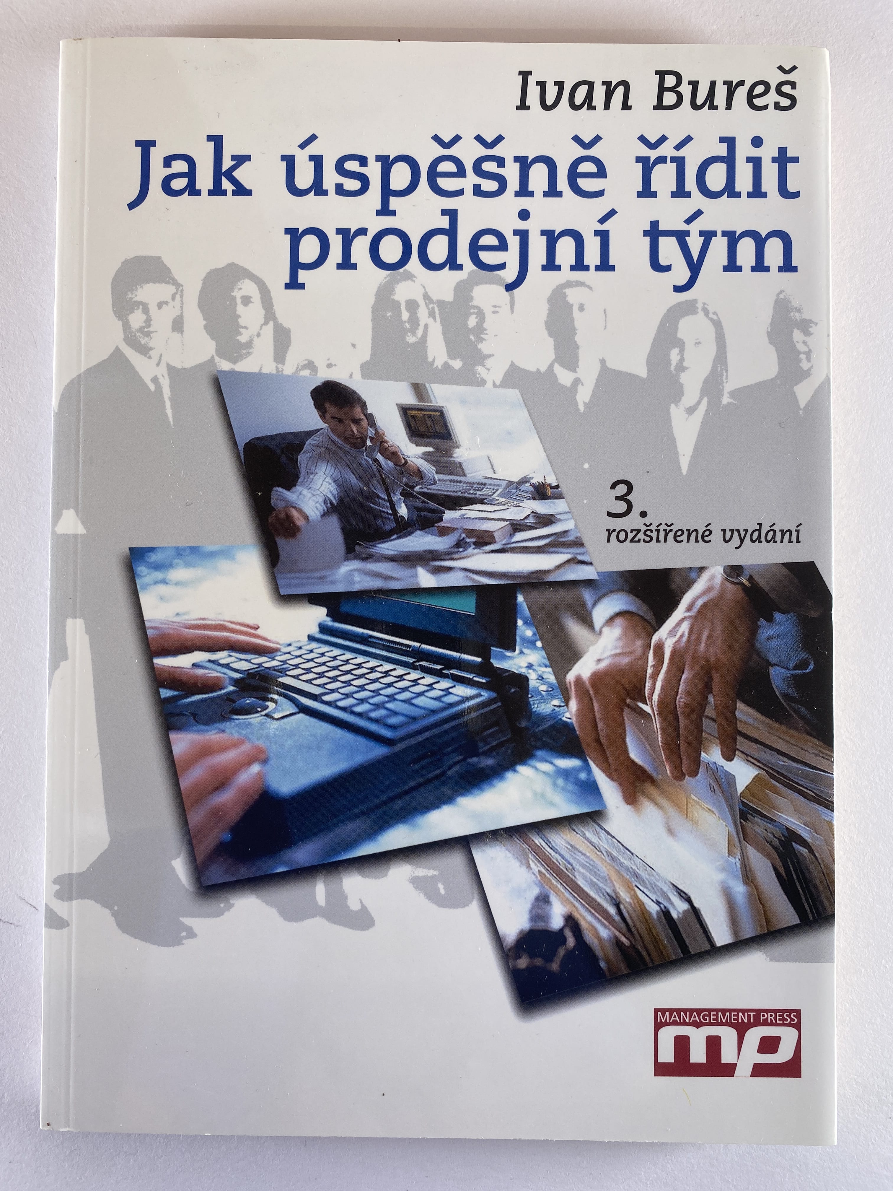 Levně Jak úspěšně řídit prodejní tým Měkká (2004)