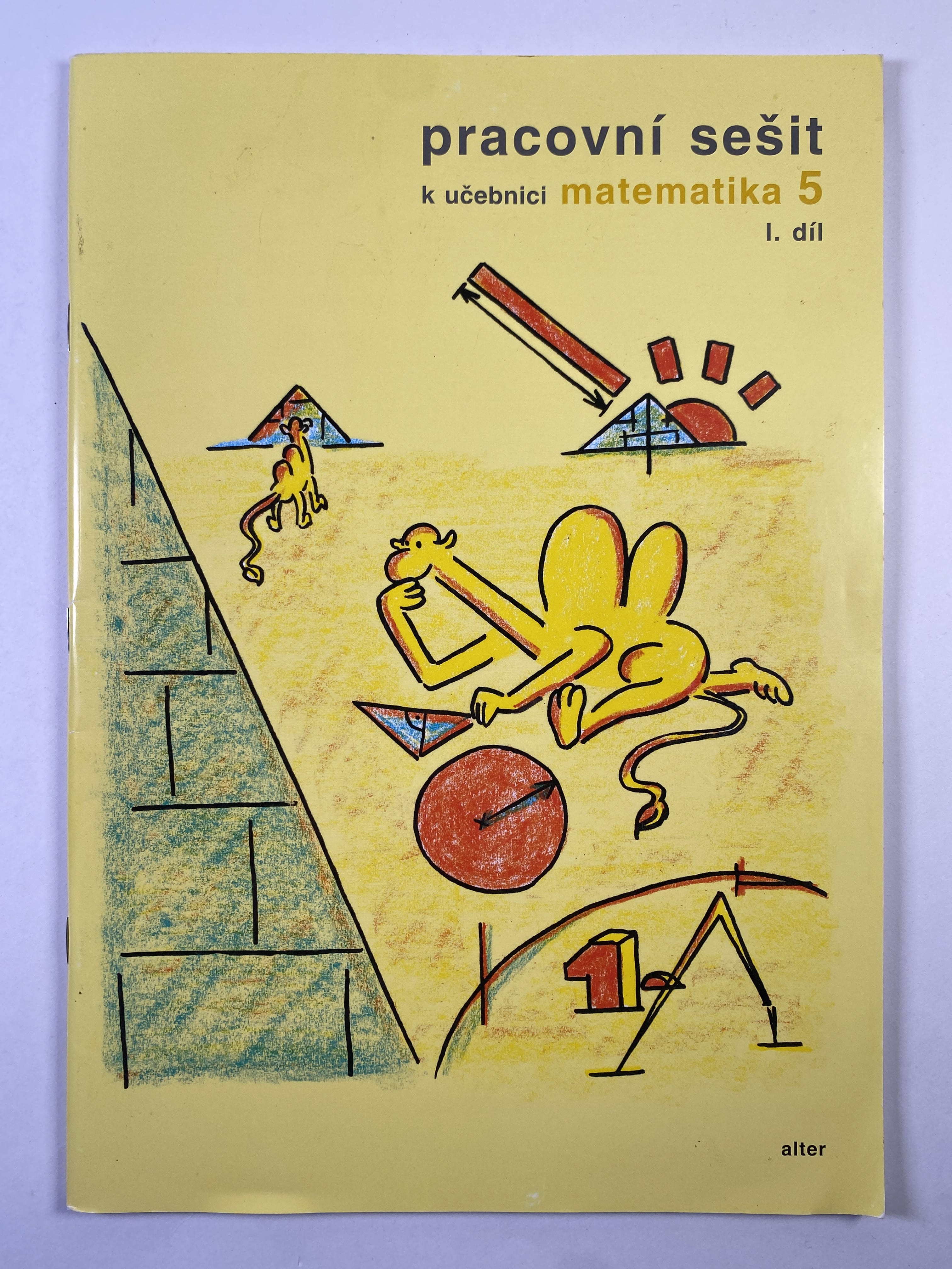 Pracovní sešit 1. díl: k učebnici Matematika pro 5. ročník základních škol