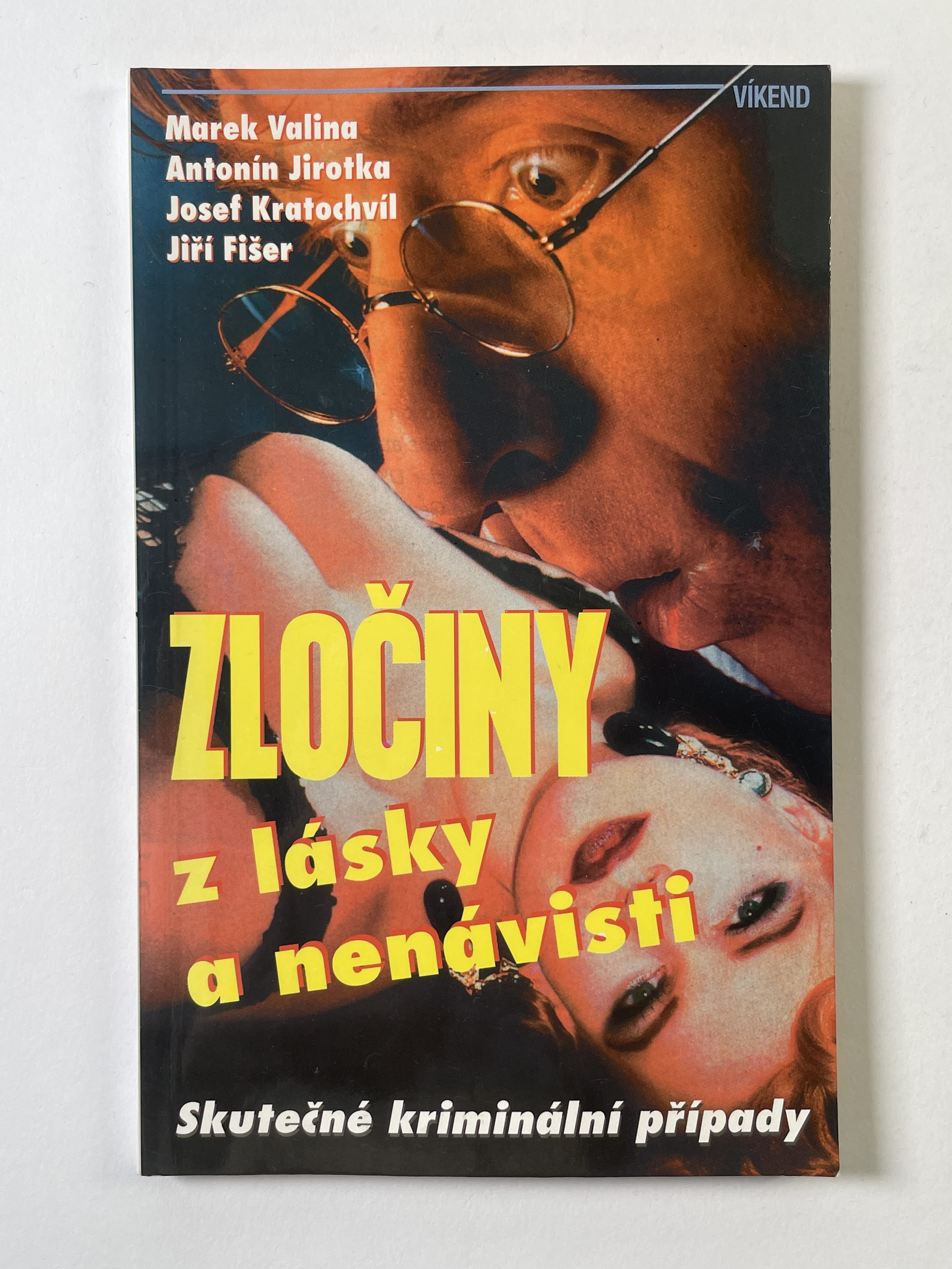 Zločiny z lásky a nenávisti: Skutečné kriminální případy