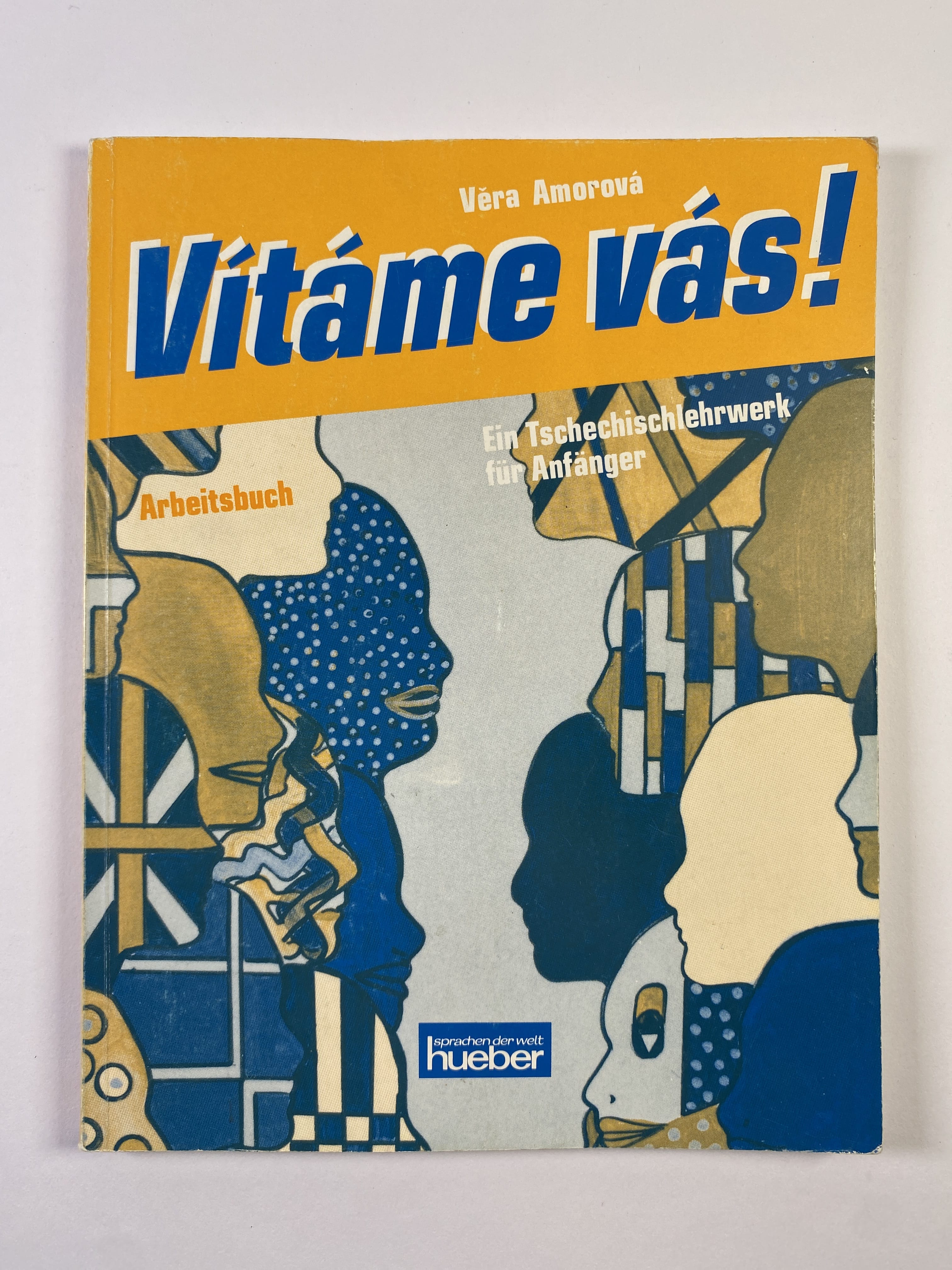 Vítáme vás! Ein Tschechischlehrwerk für Anfänger - Arbeitsbuch