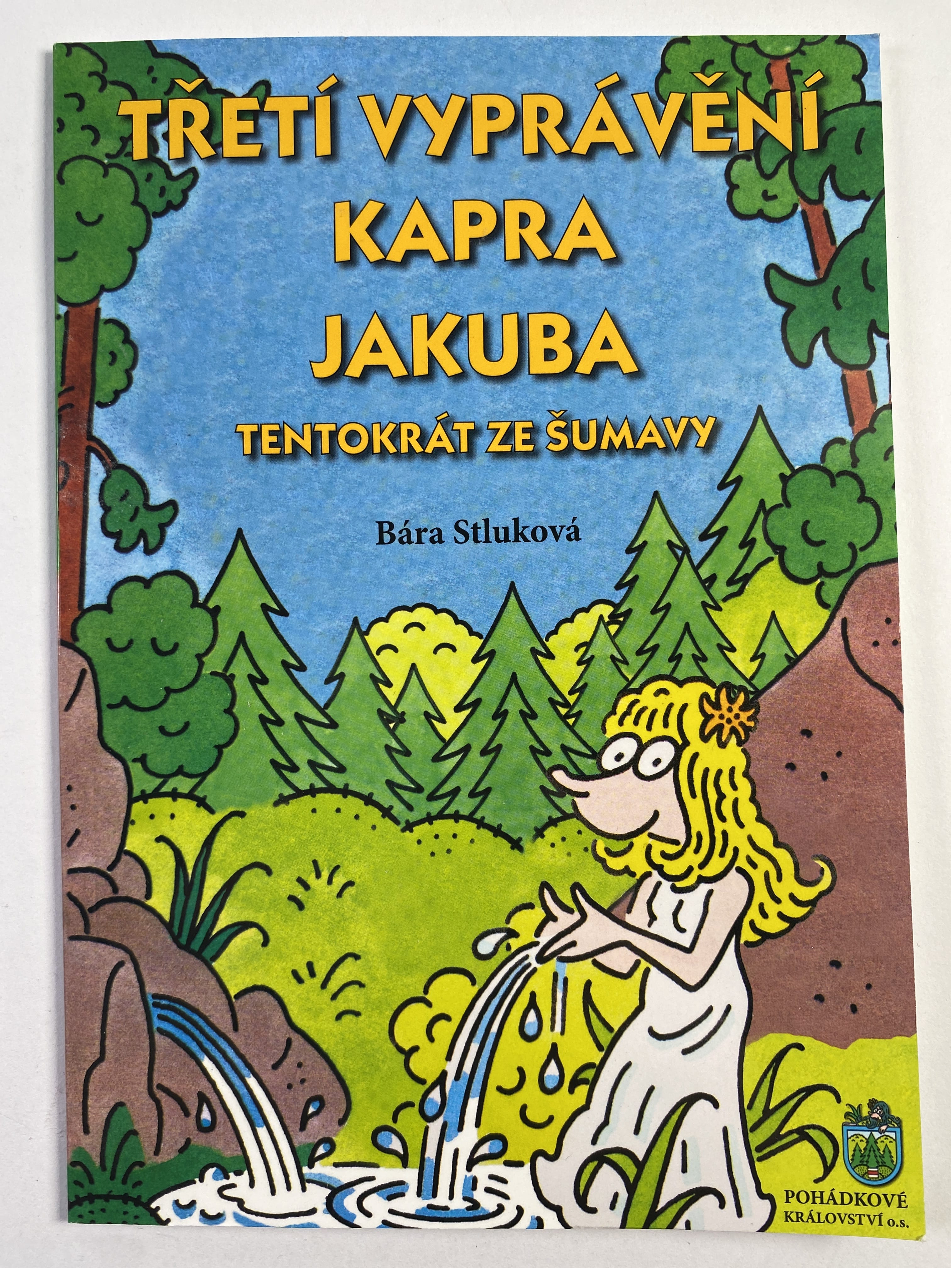 Levně Třetí vyprávění kapra Jakuba - Tentokrát ze Šumavy (3)