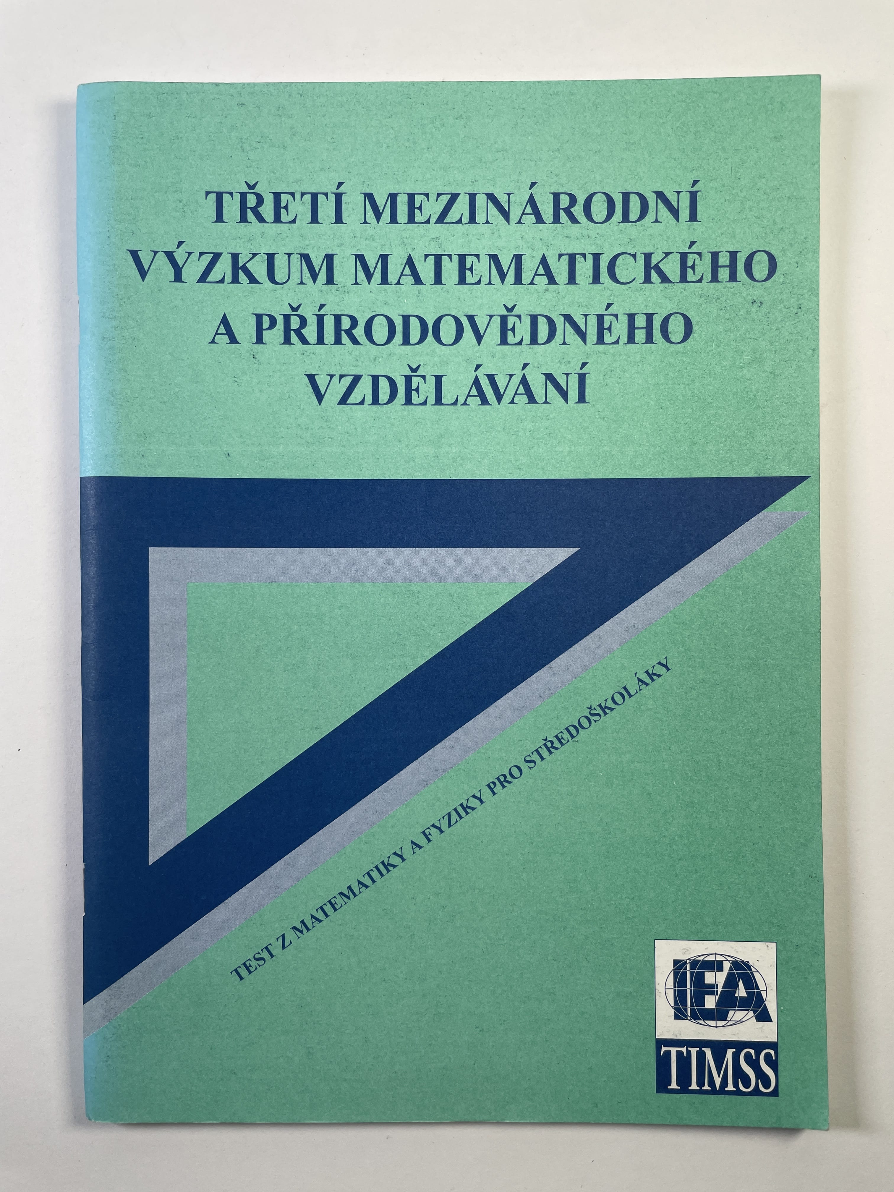 Levně Třetí mezinárodní výzkum matematického a přírodovědného vzdělávání