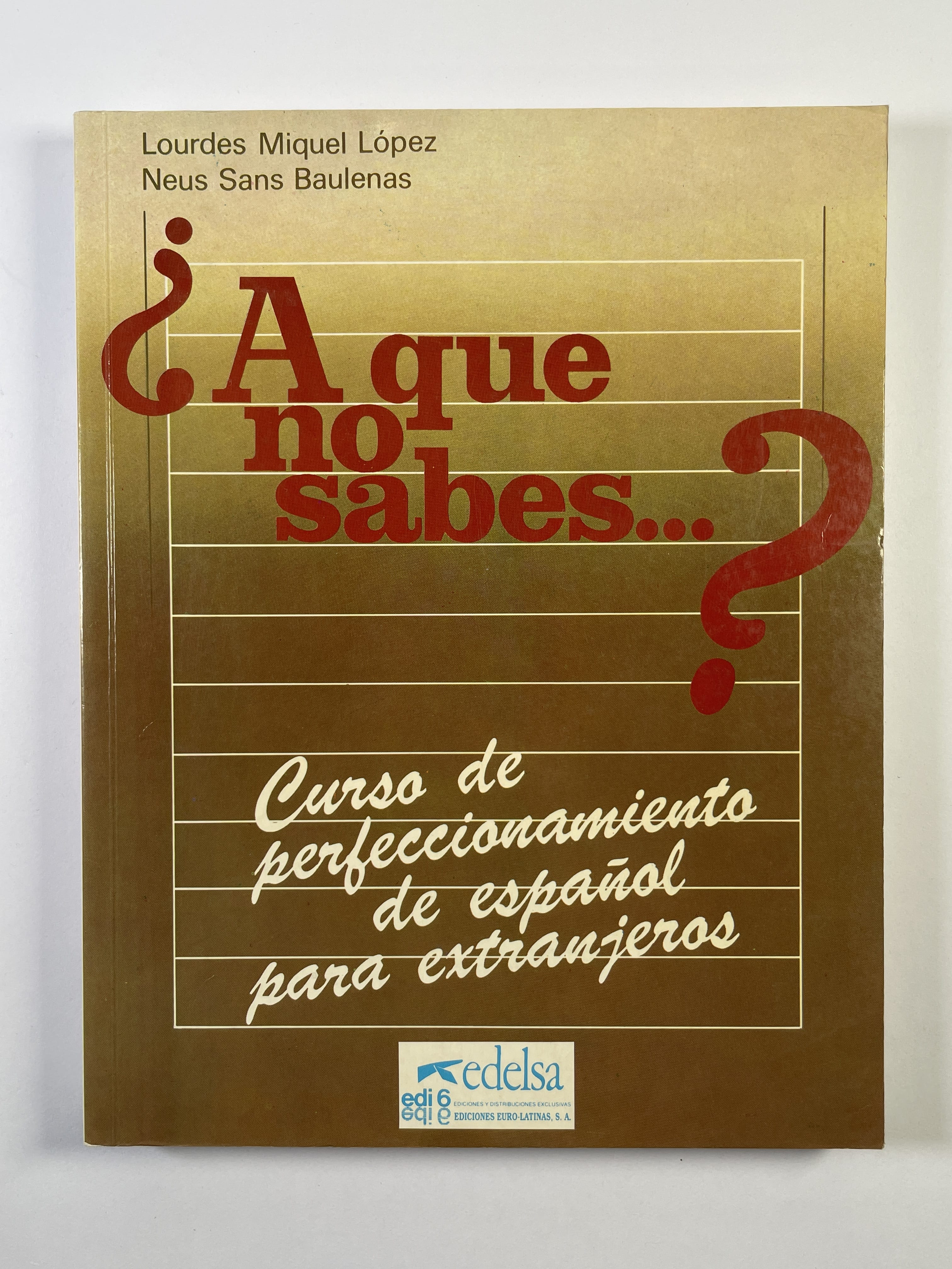 Levně A que no sabes…: Curso de perfeccionamiento de español para extranjeros