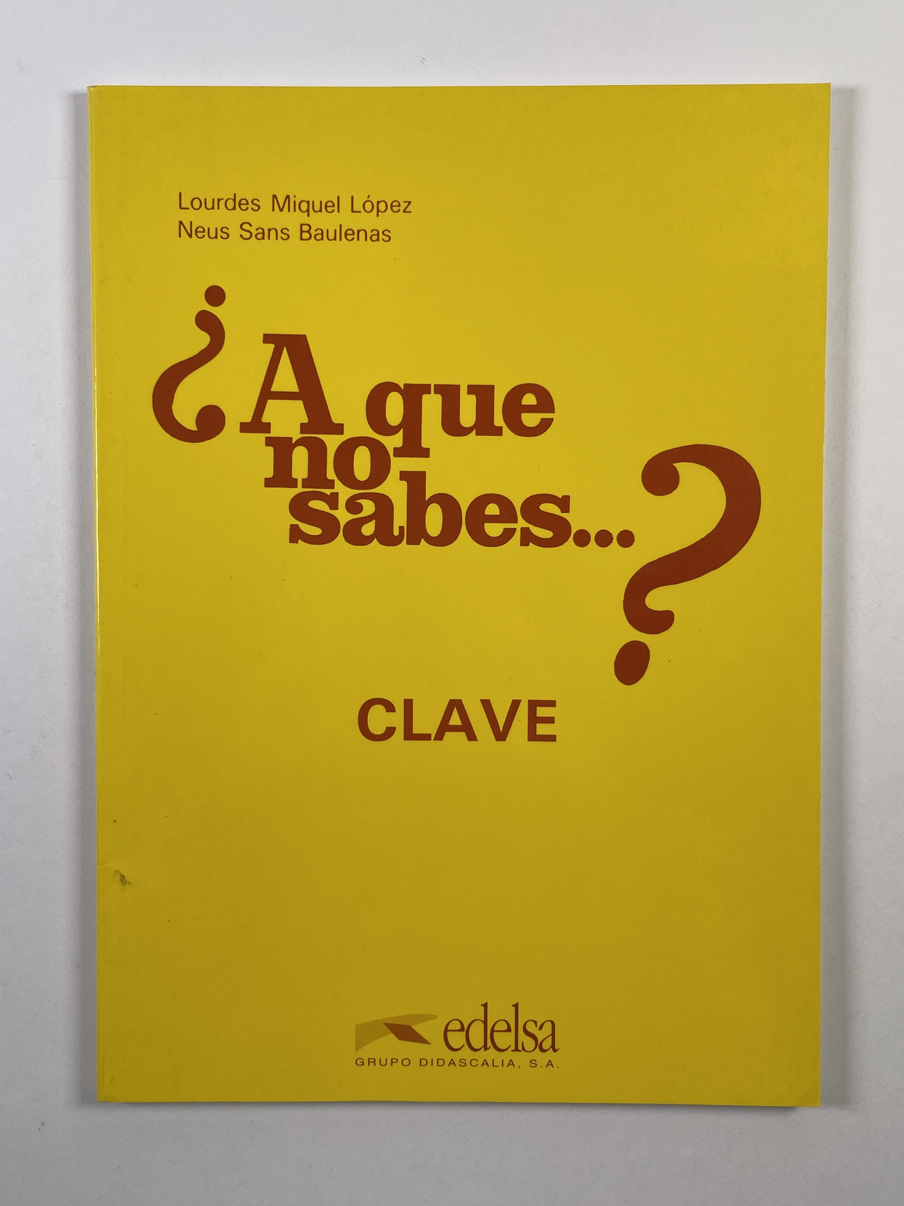 Levně A que no sabes…