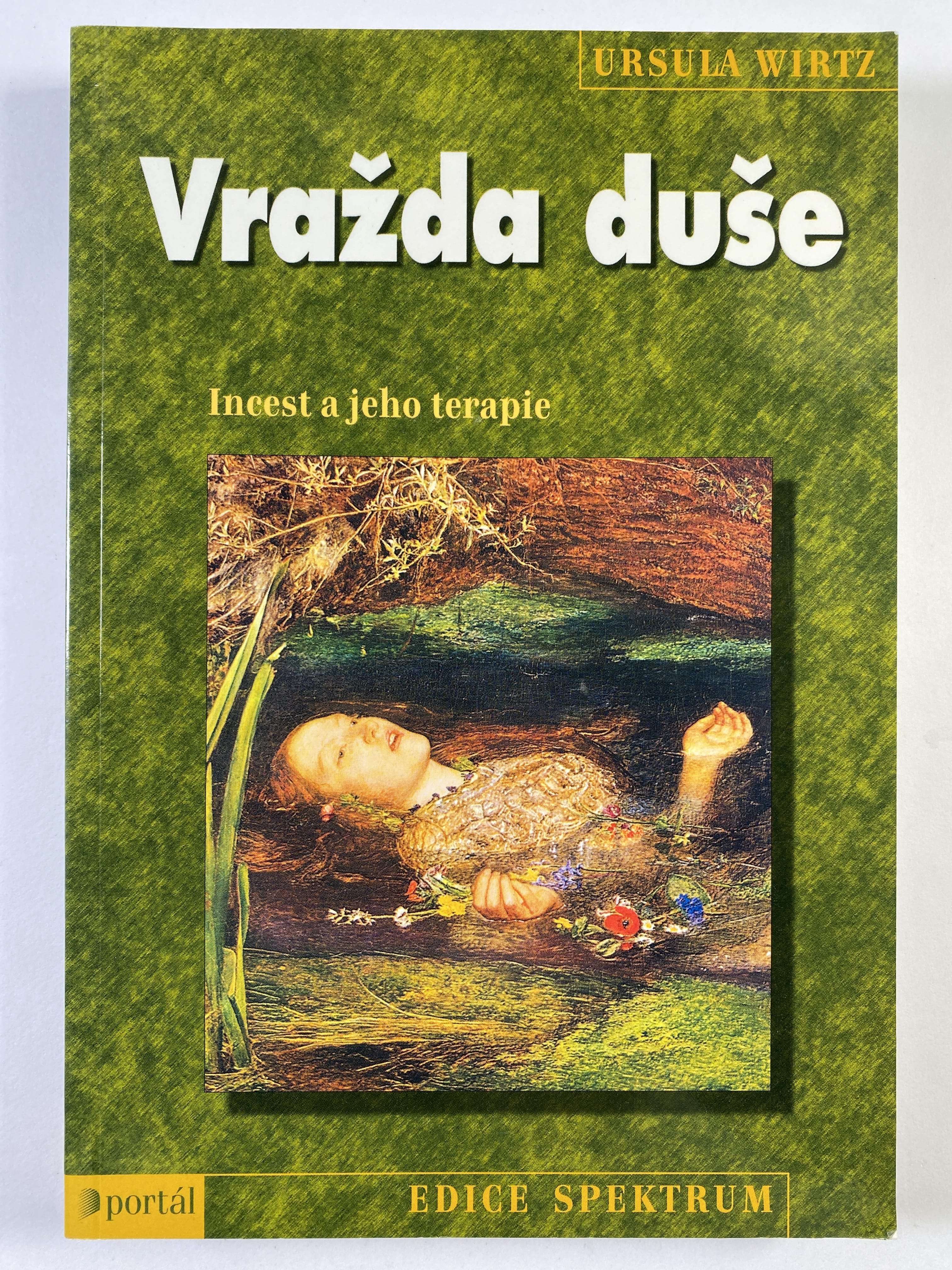 Vražda duše: incest a jeho terapie