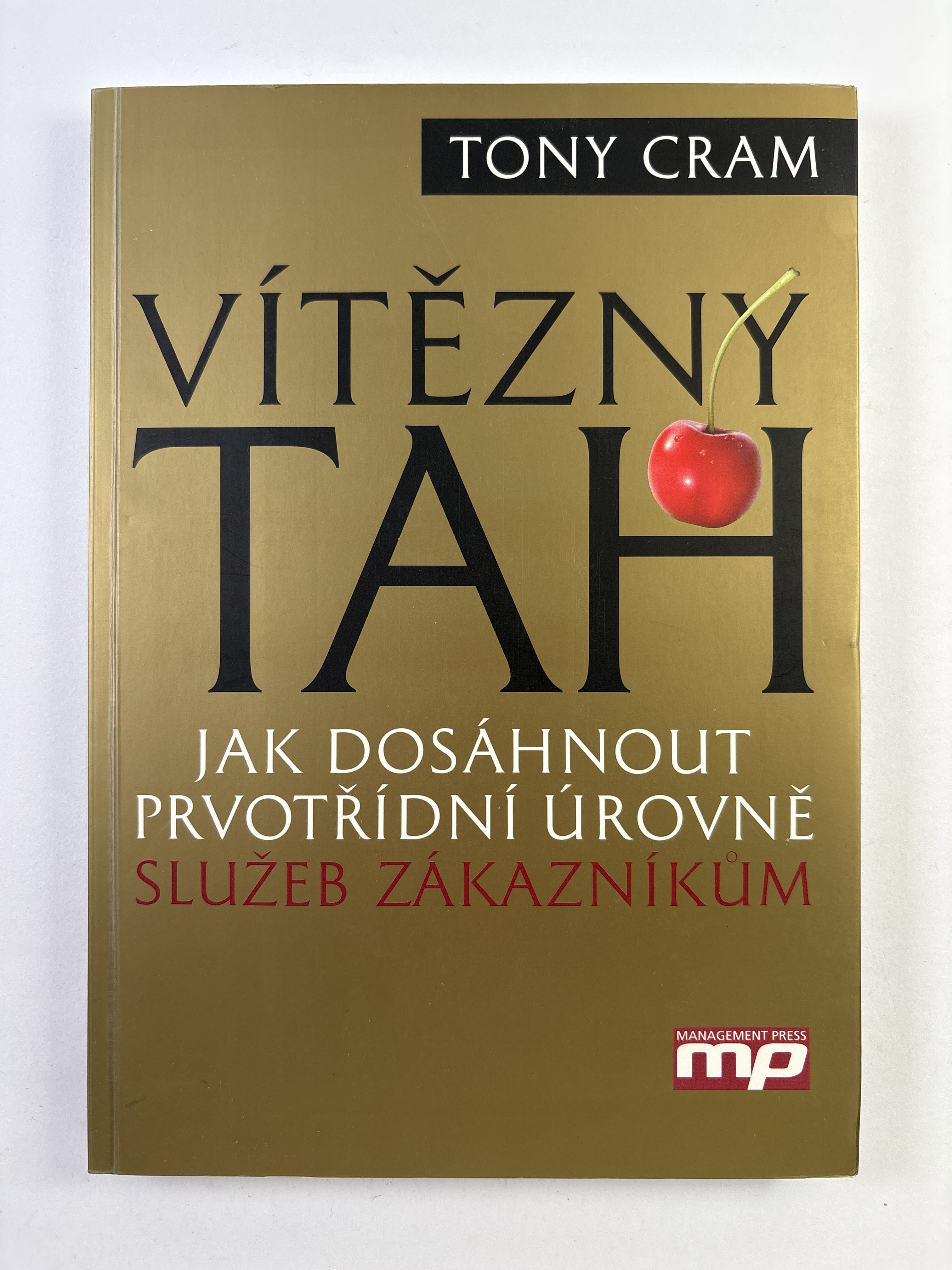 Levně Vítězný tah: jak dosáhnout prvotřídní úrovně služeb zákazníkům