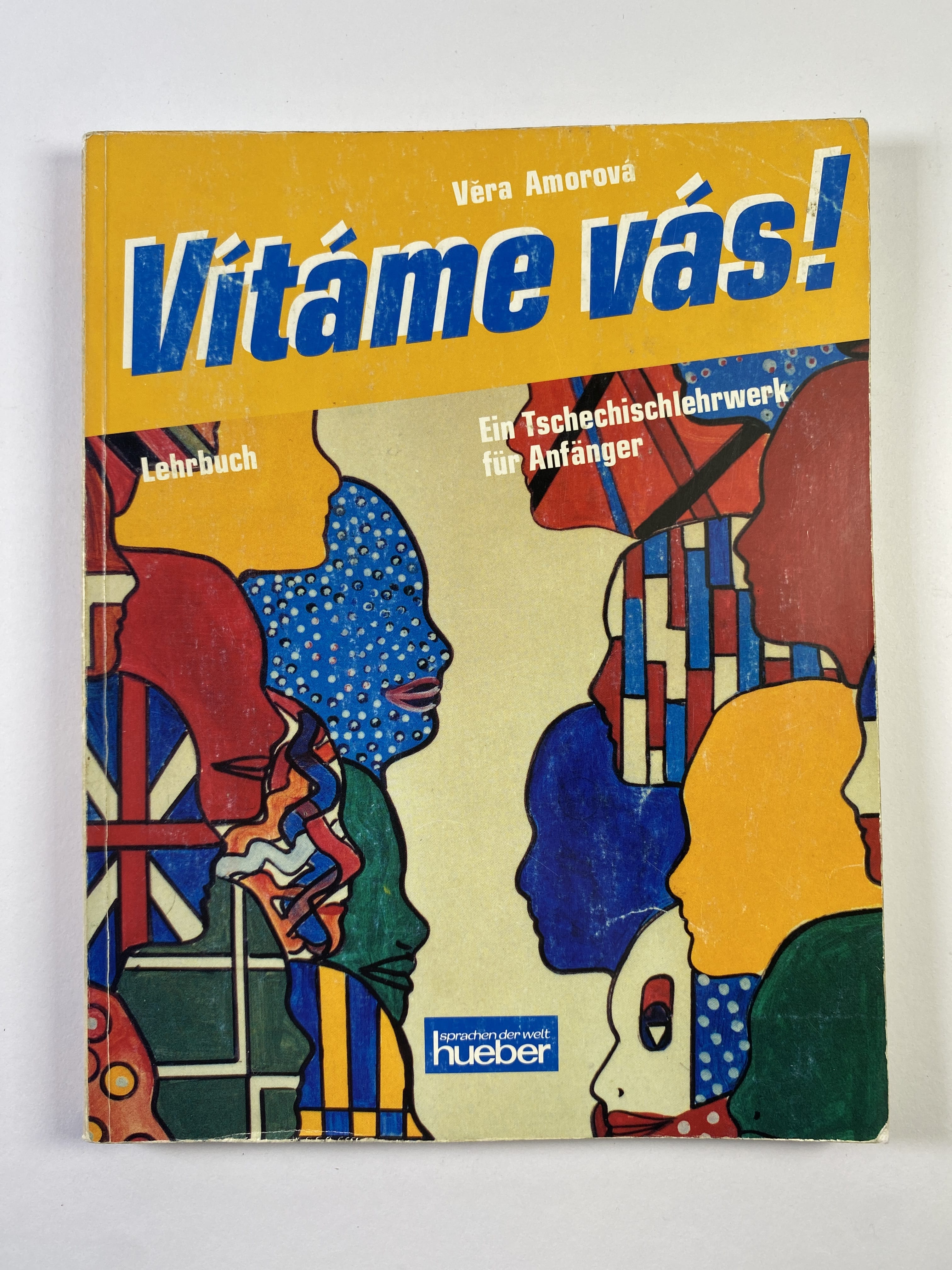 Vítáme vás! Ein Tschechischlehrwerk für Anfänger - Lehrbuch
